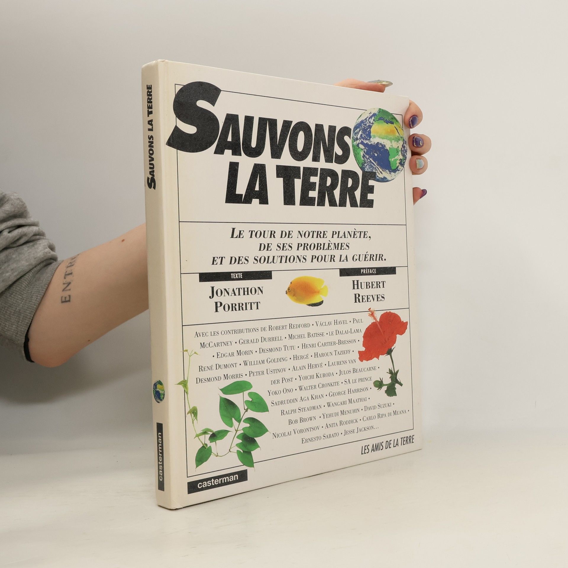 Sauvons la Terre, le tour de notre planète, de ses problèmes et des solutions pour la guérir. Collections Les Amis de la Terre.