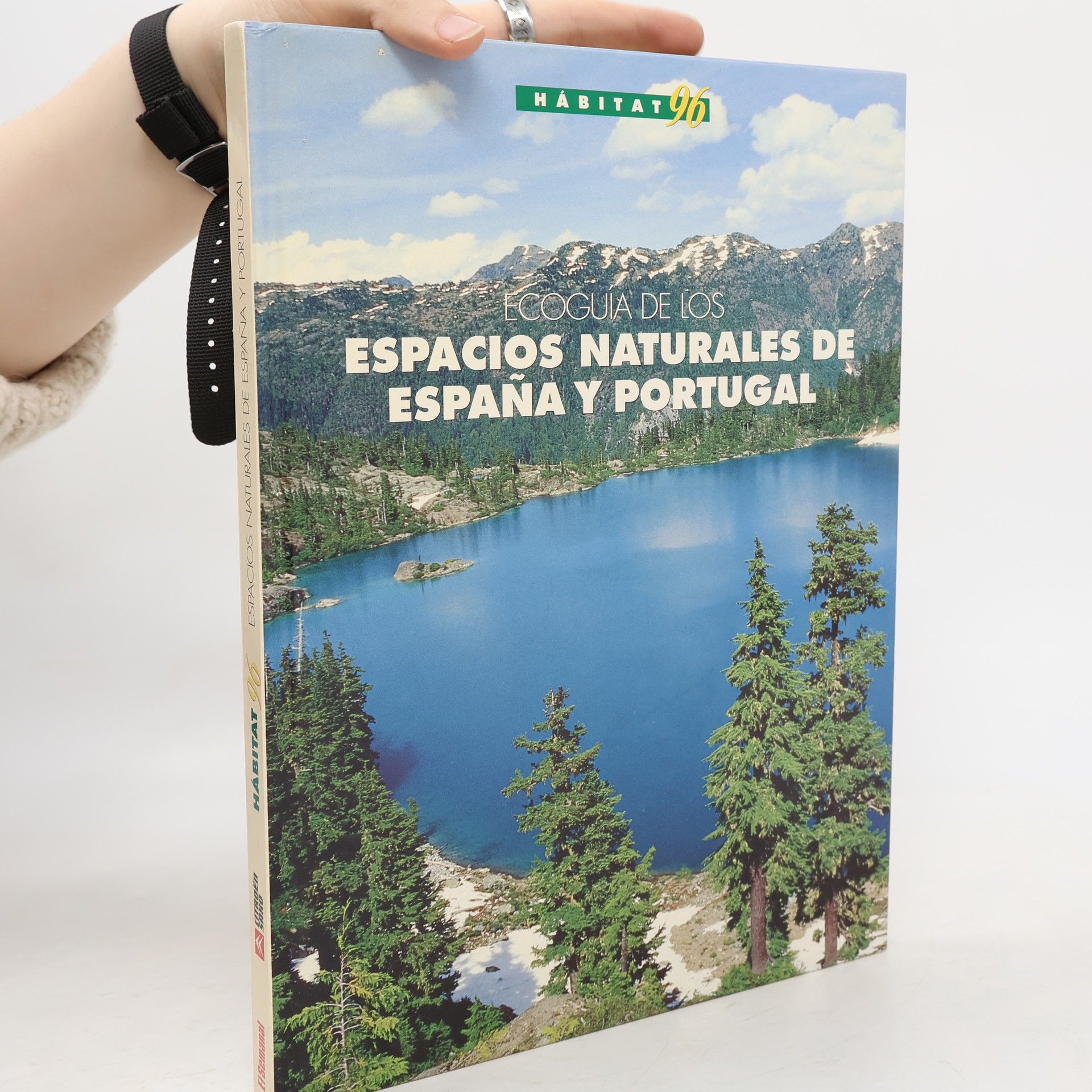 Autores varios Ecoguía de los Espacios Naturales de España y Portugal