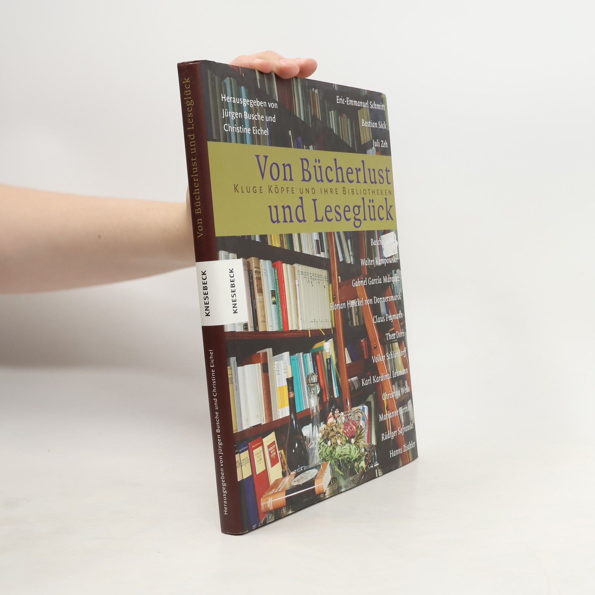 Jürgen Busche Von Bücherlust und Leseglück