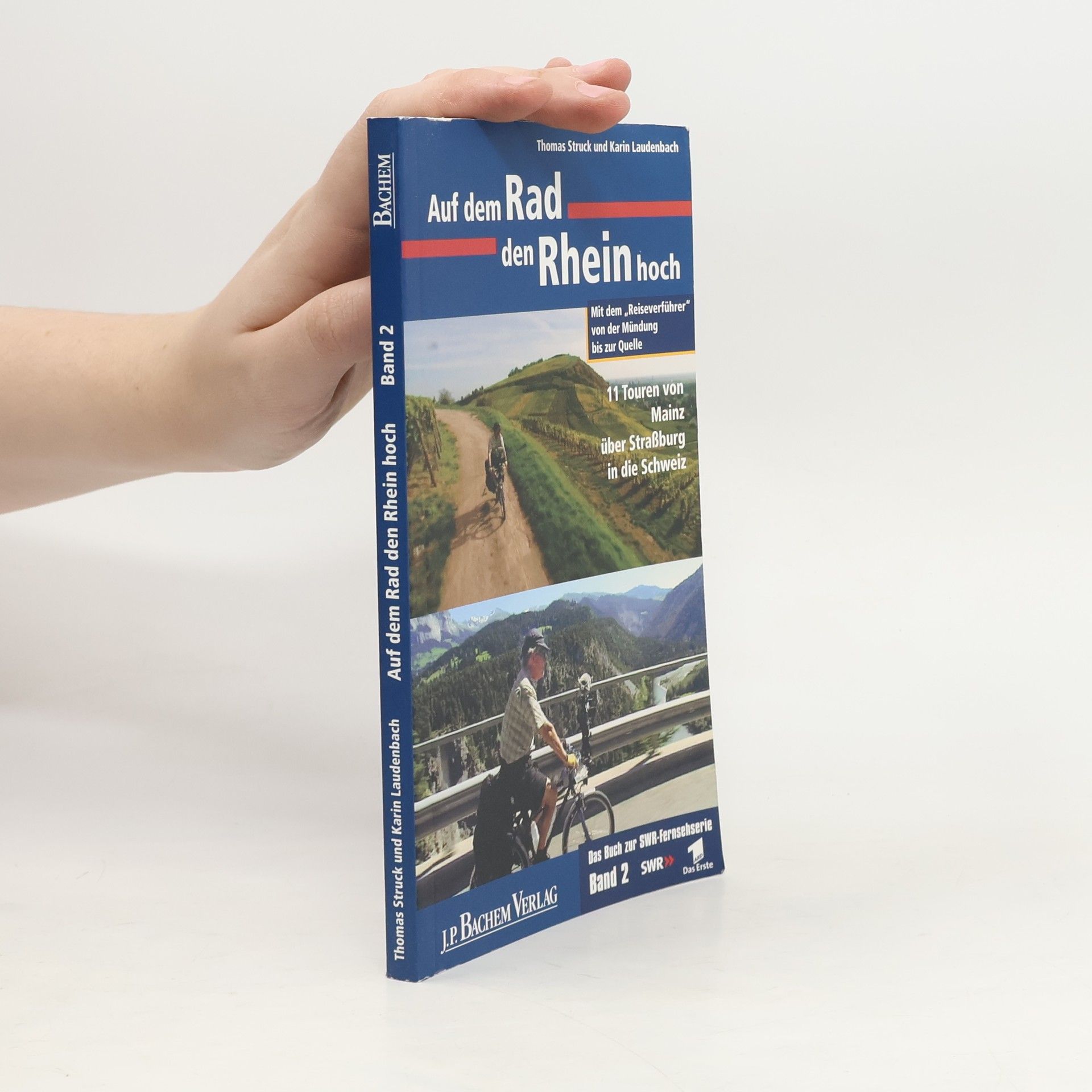 SWR-Fernsehserie - 2: Auf dem Rad den Rhein hoch