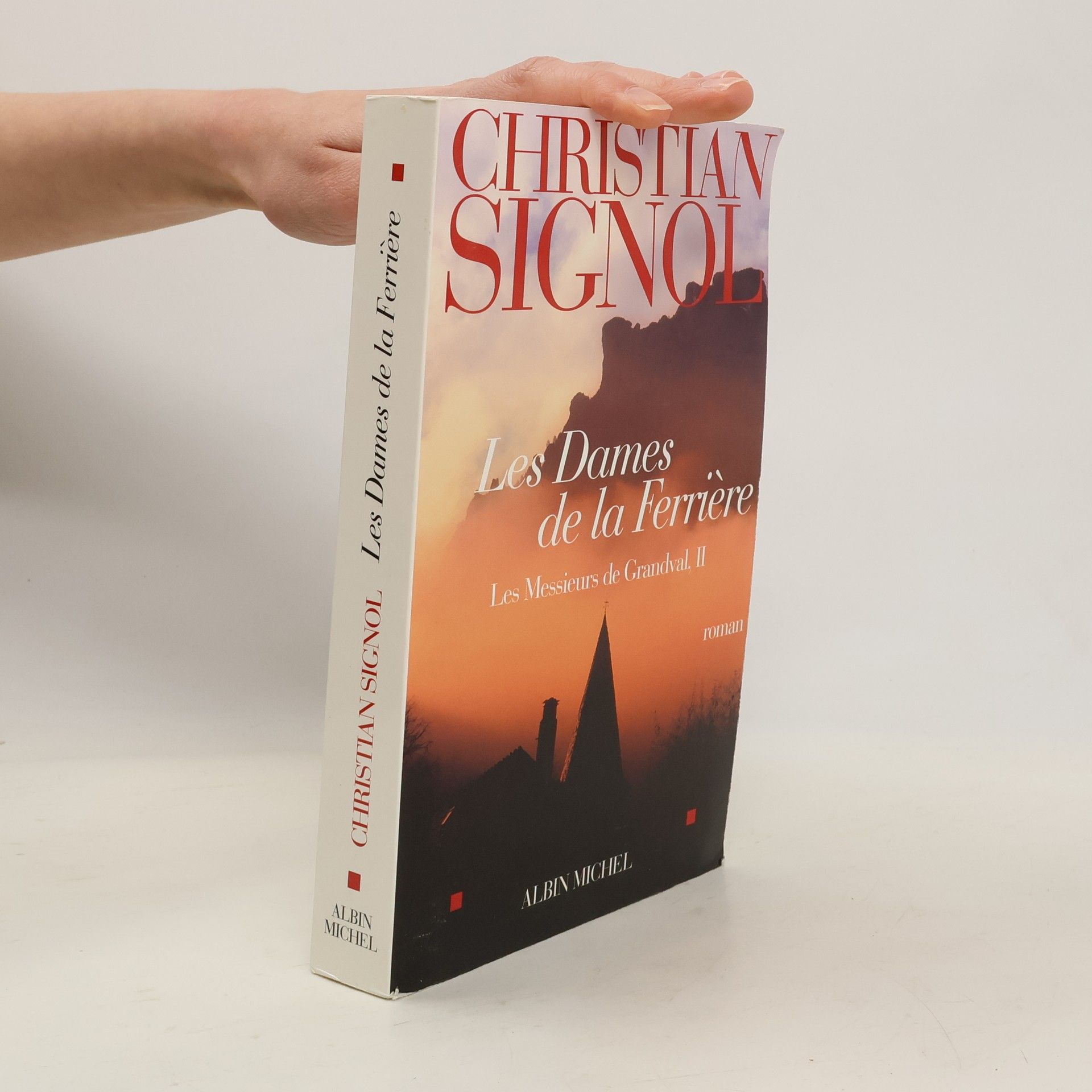 Christian Signol Les messieurs de Grandval