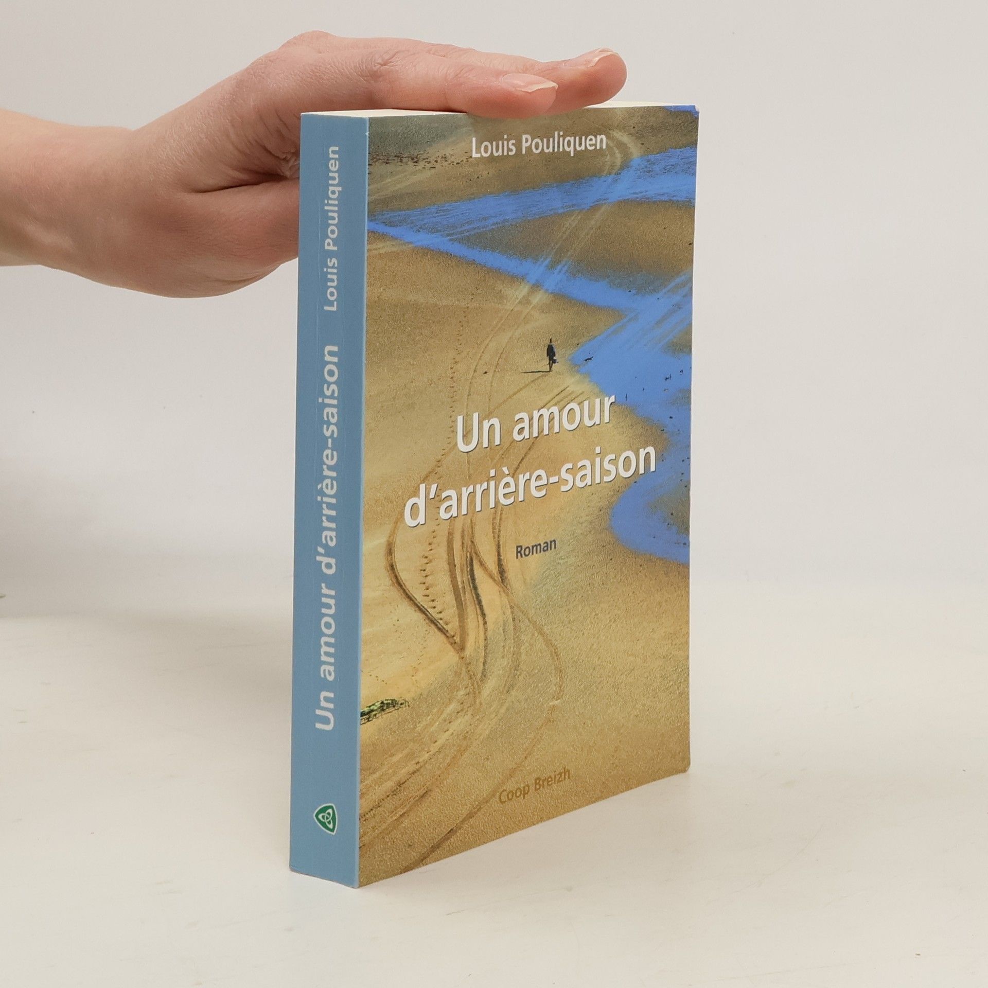 Louis Pouliquen Un amour d'arrière-saison
