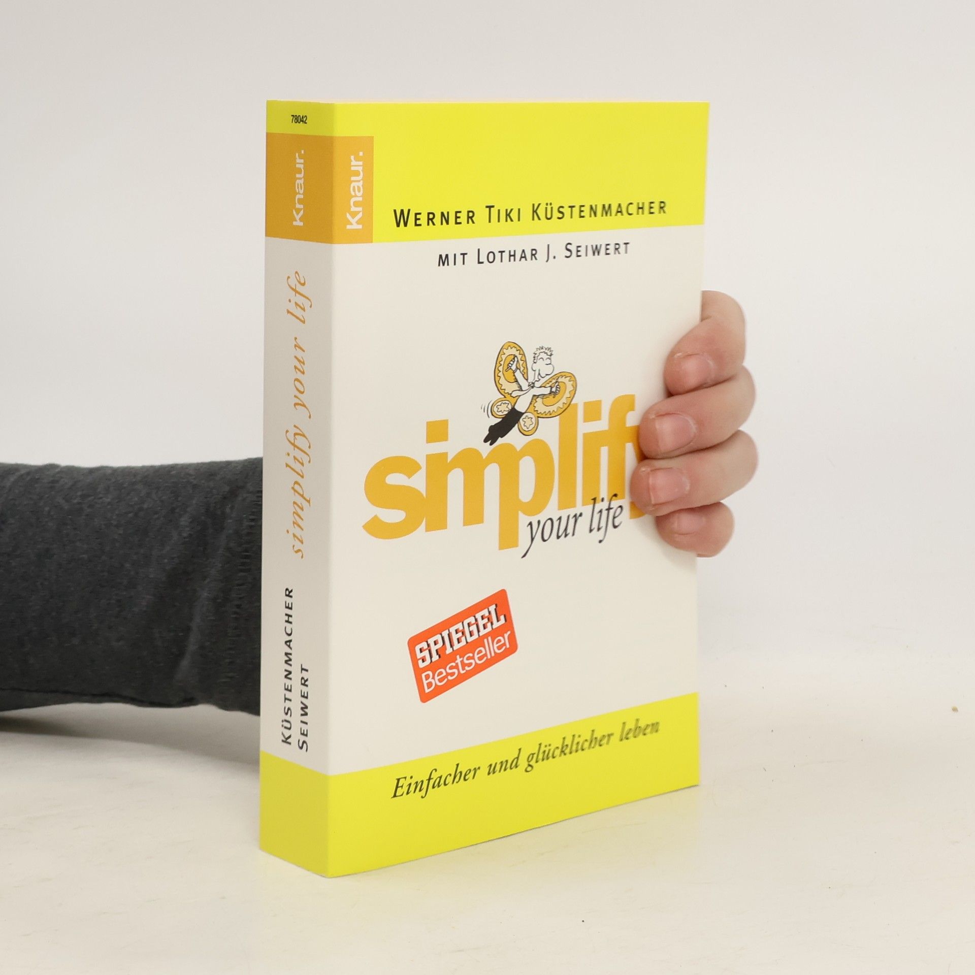 Werner Tiki Küstenmacher Simplify your life