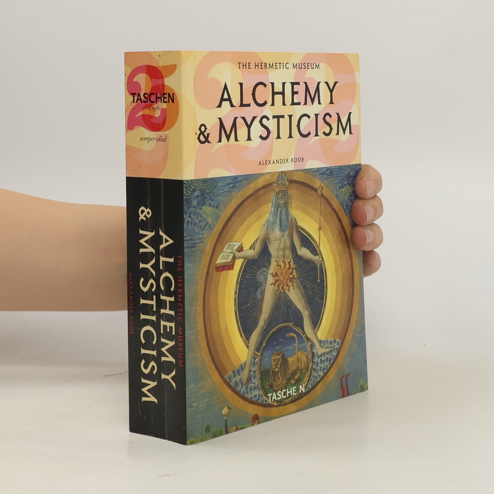 Alexander Roob Alchemy & Mysticism