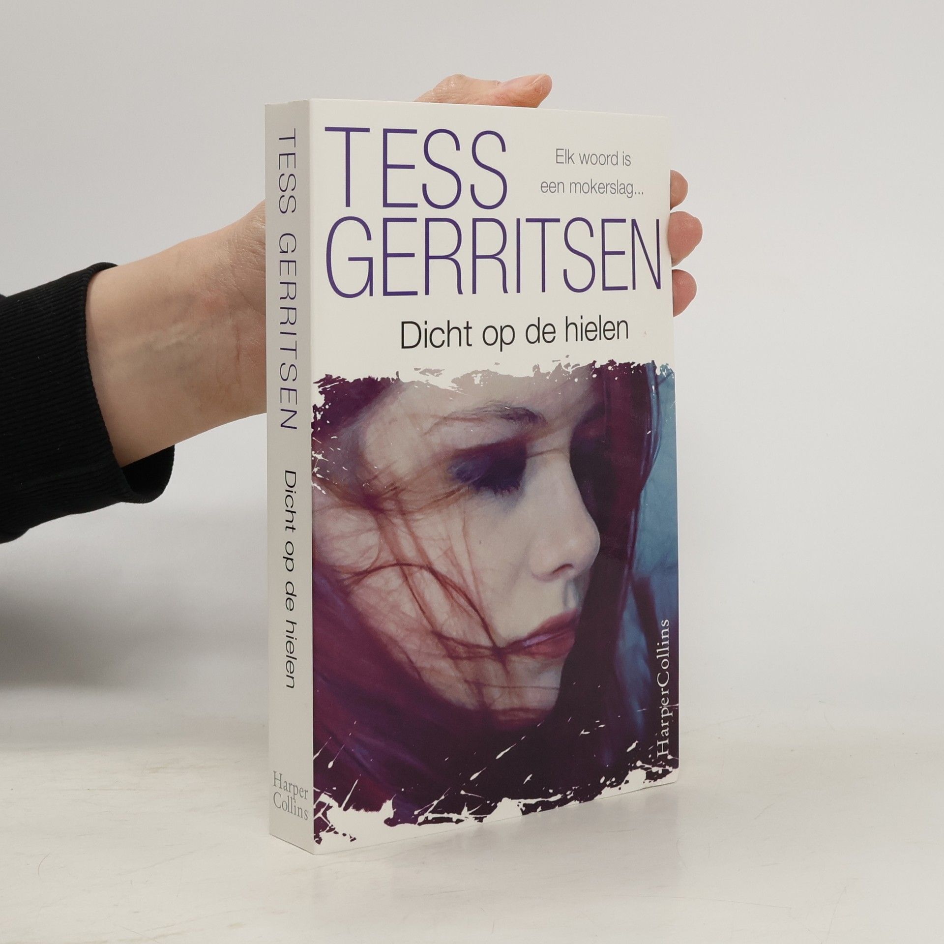 Tess Gerritsen Dicht op de hielen