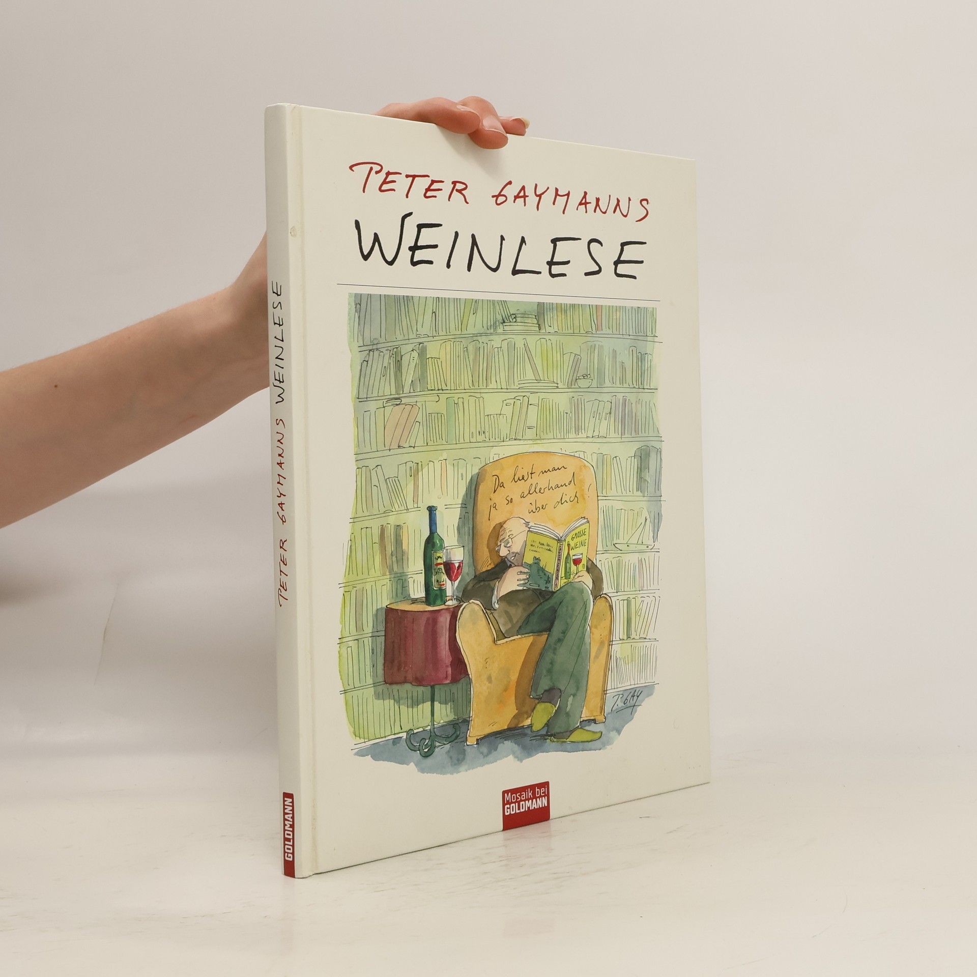 Peter Gaymanns Weinlese