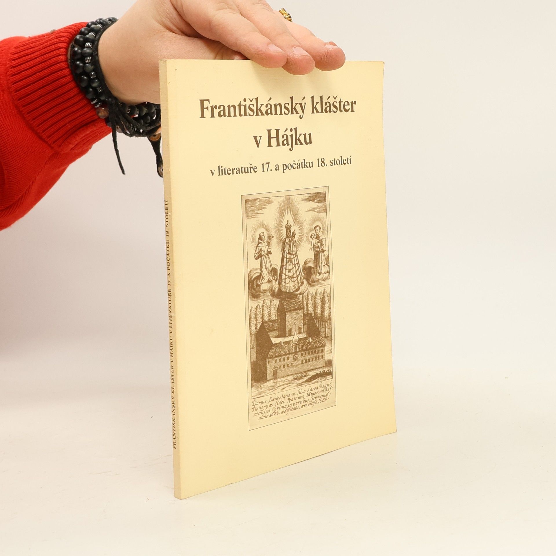 Františkánský klášter v Hájku v literatuře 17. a počátku 18. století