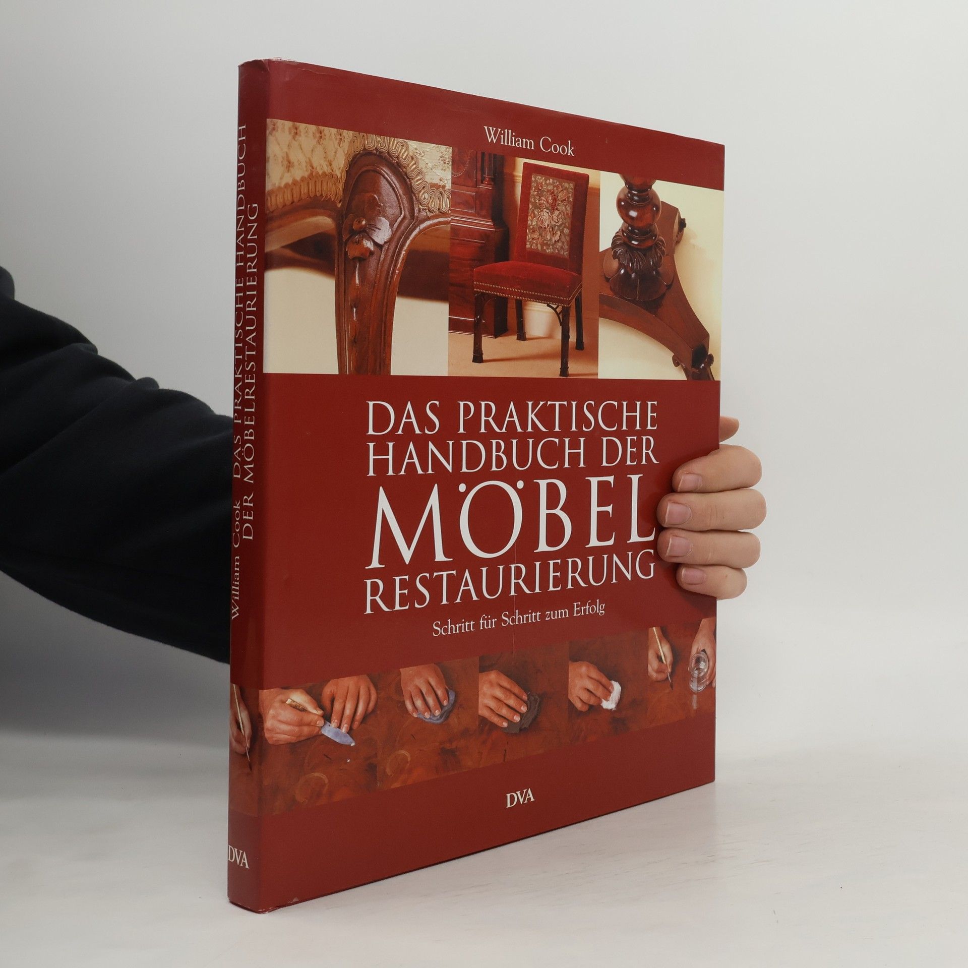 Das praktische Handbuch der Möbelrestaurierung