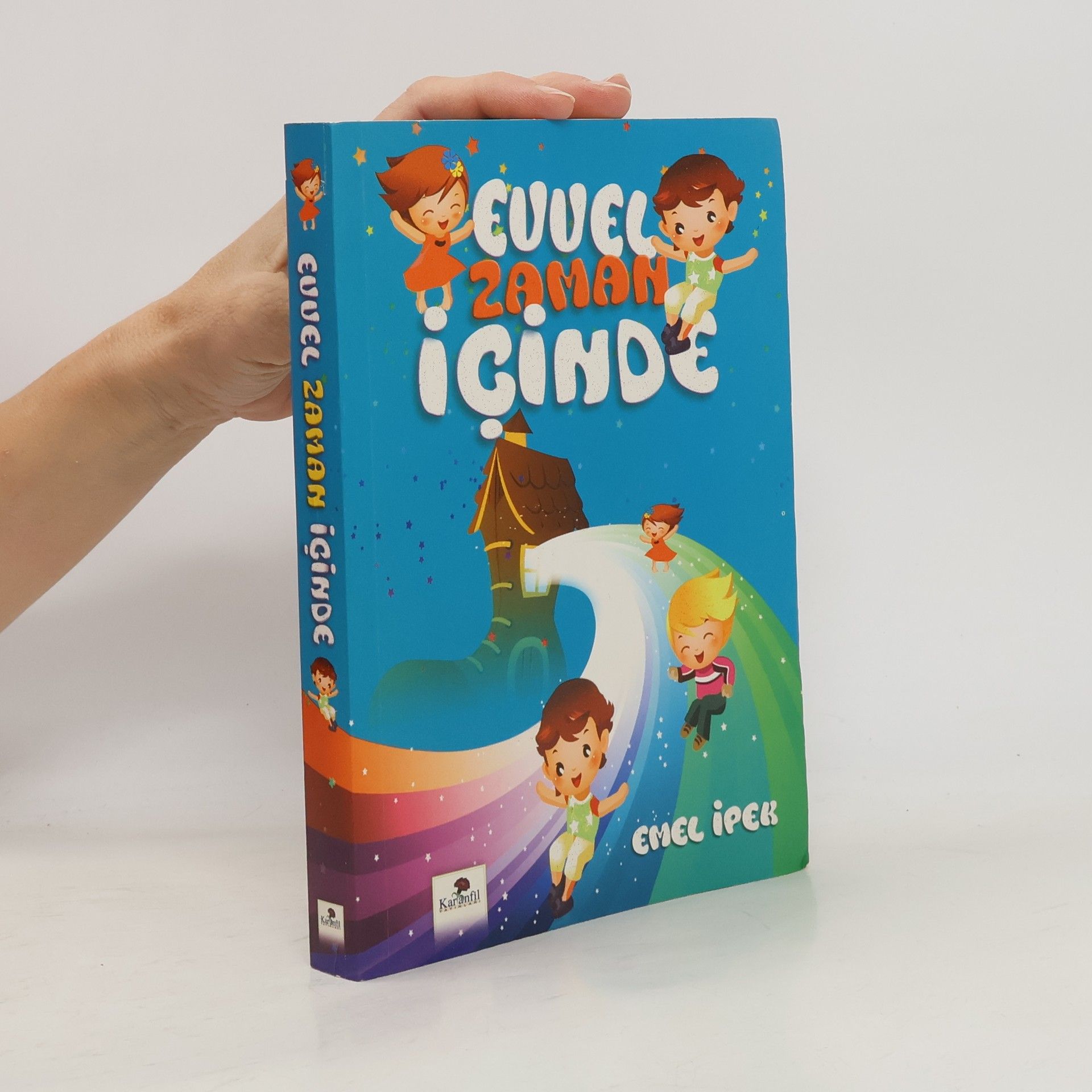 Emel Ipek Evvel Zaman İçinde