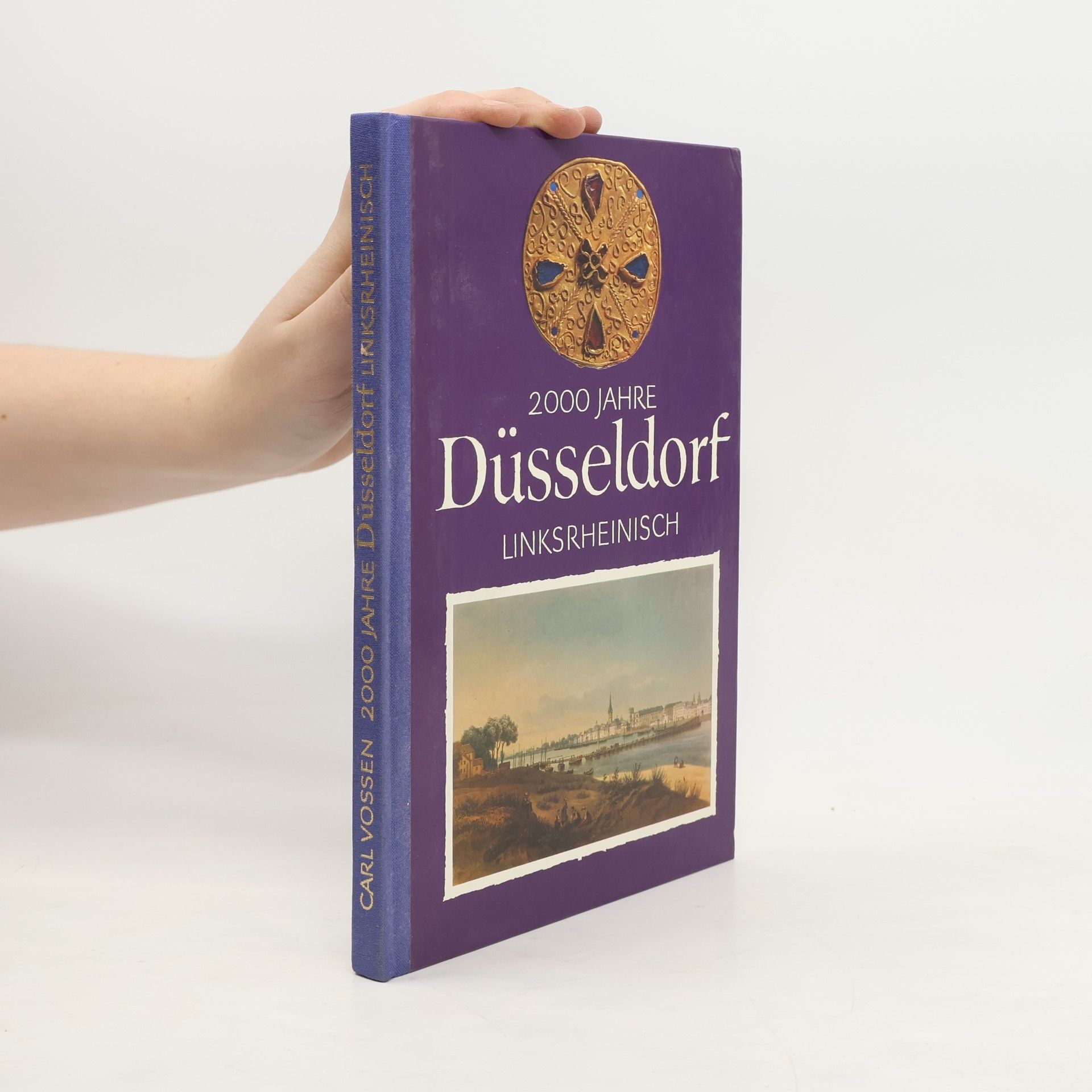 Various authors 200 Jahre Düsseldorf Linksrheinisch