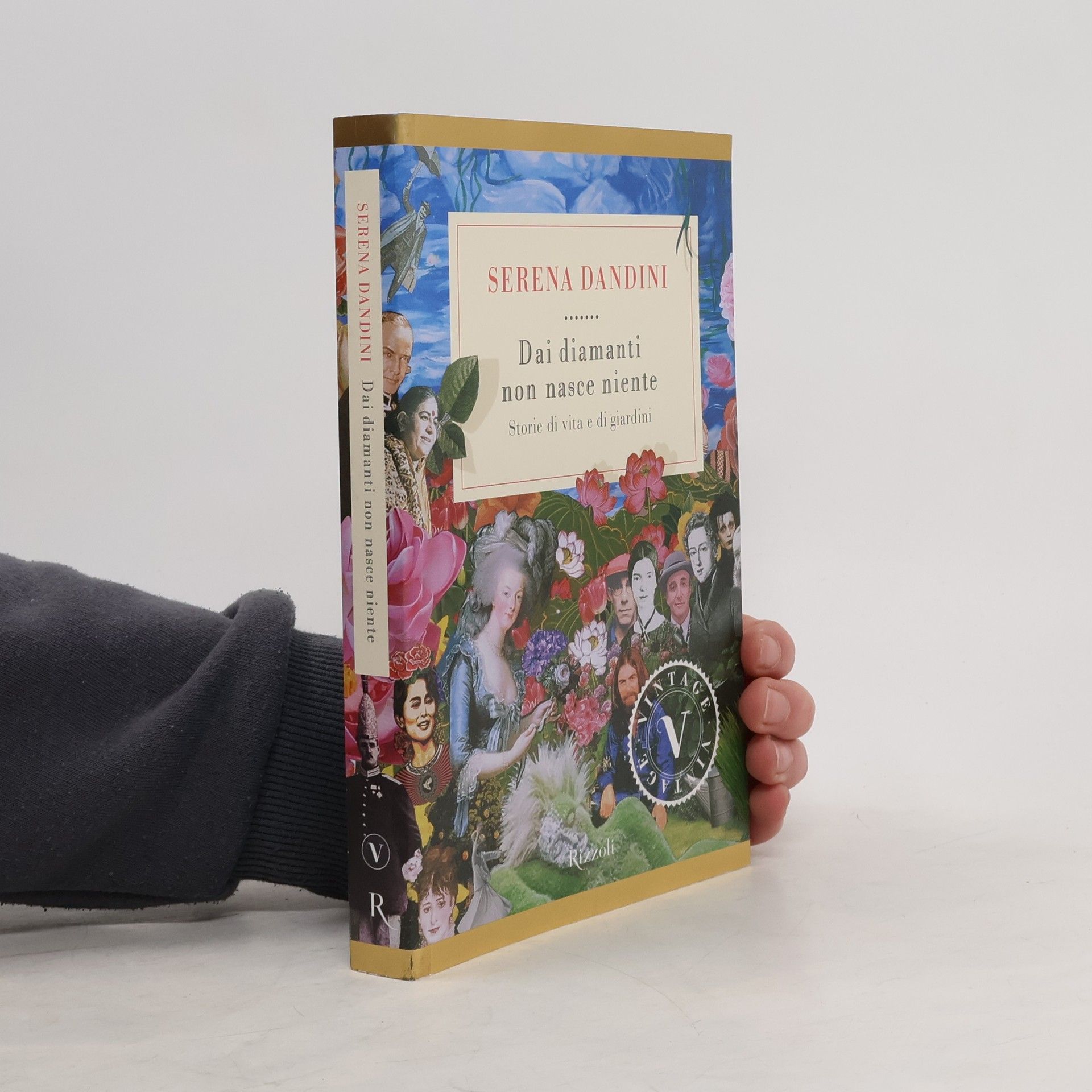 Serena Dandini Dai diamanti non nasce niente. Storie di vita e di giardini