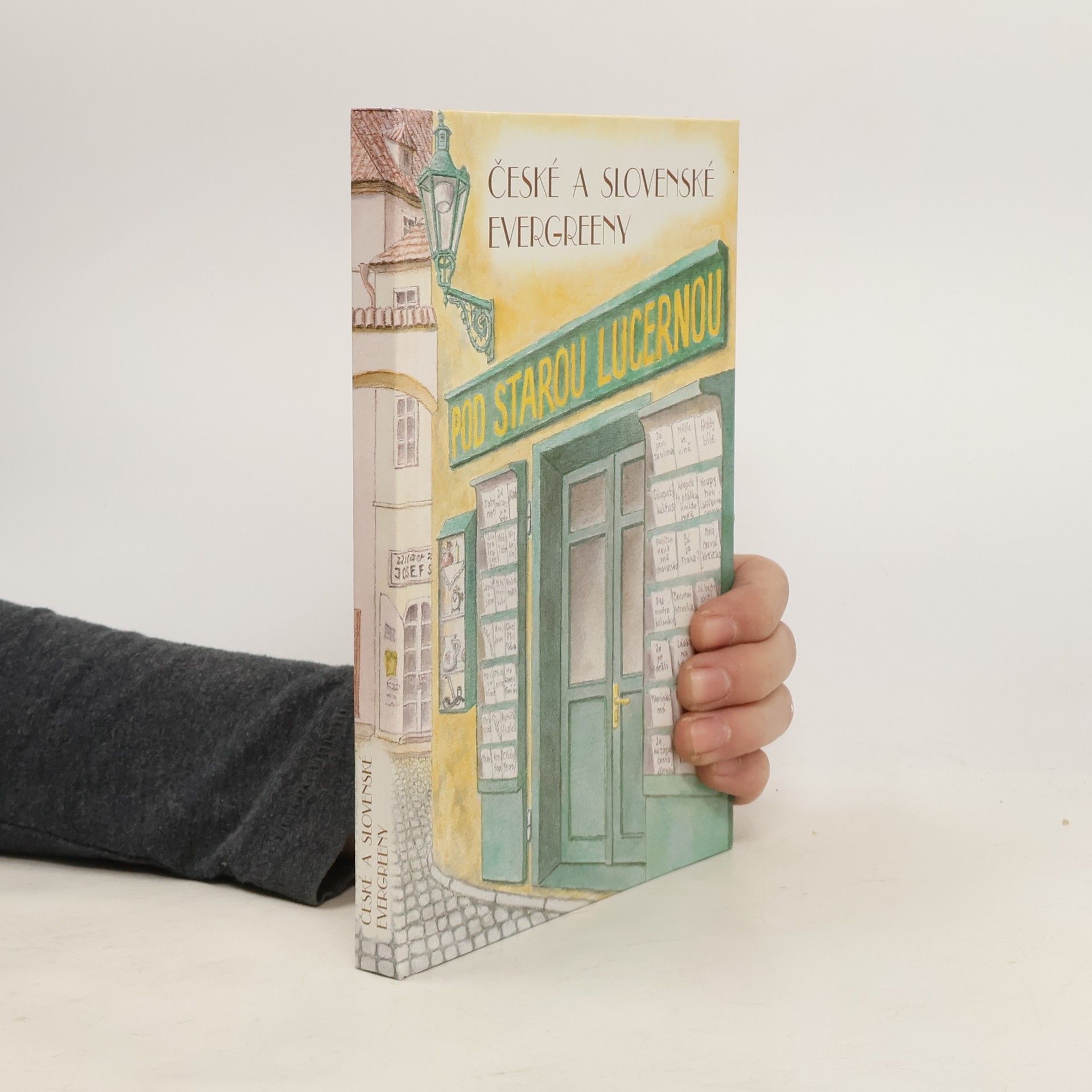 Petr Jánský Pod starou lucernou. České a slovenské Evergreeny
