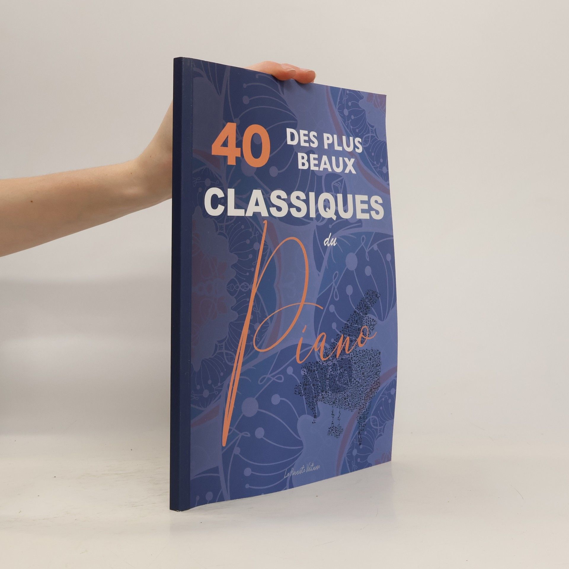 Collectif d'auteurs 40 des plus beaux classiques du piano