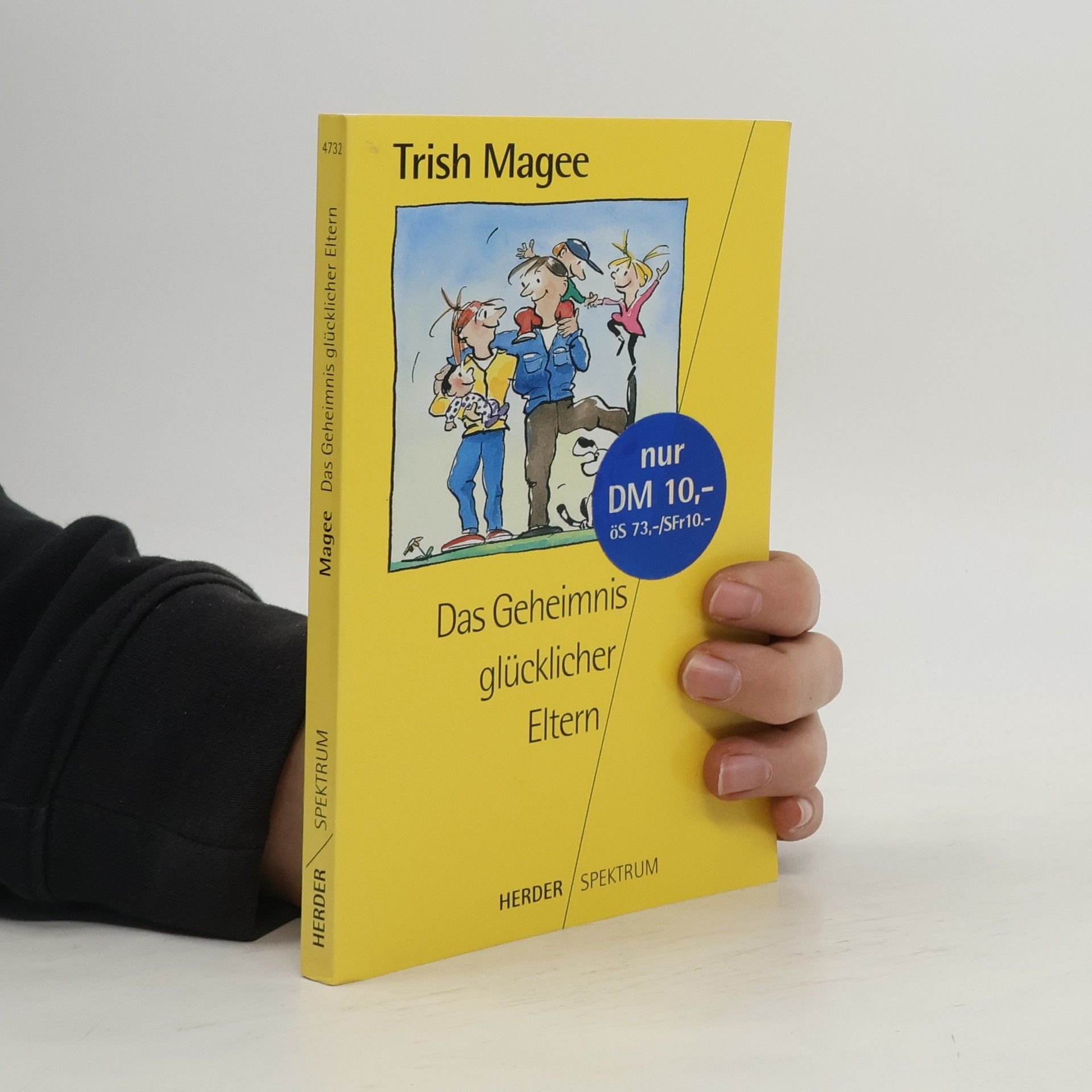 Trish Magee Das Geheimnis glücklicher Eltern