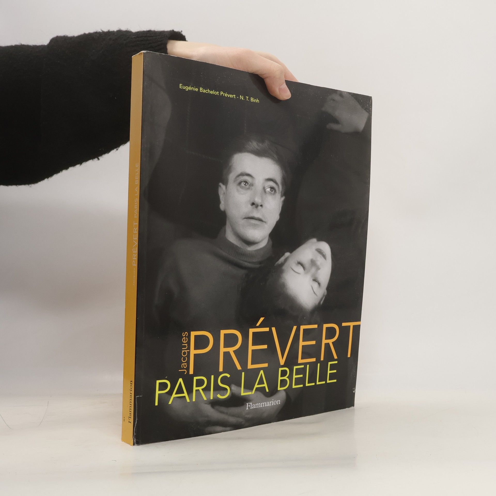 Eugénie Bachelot Prévert Jacques Prévert, Paris la belle, édition brochée