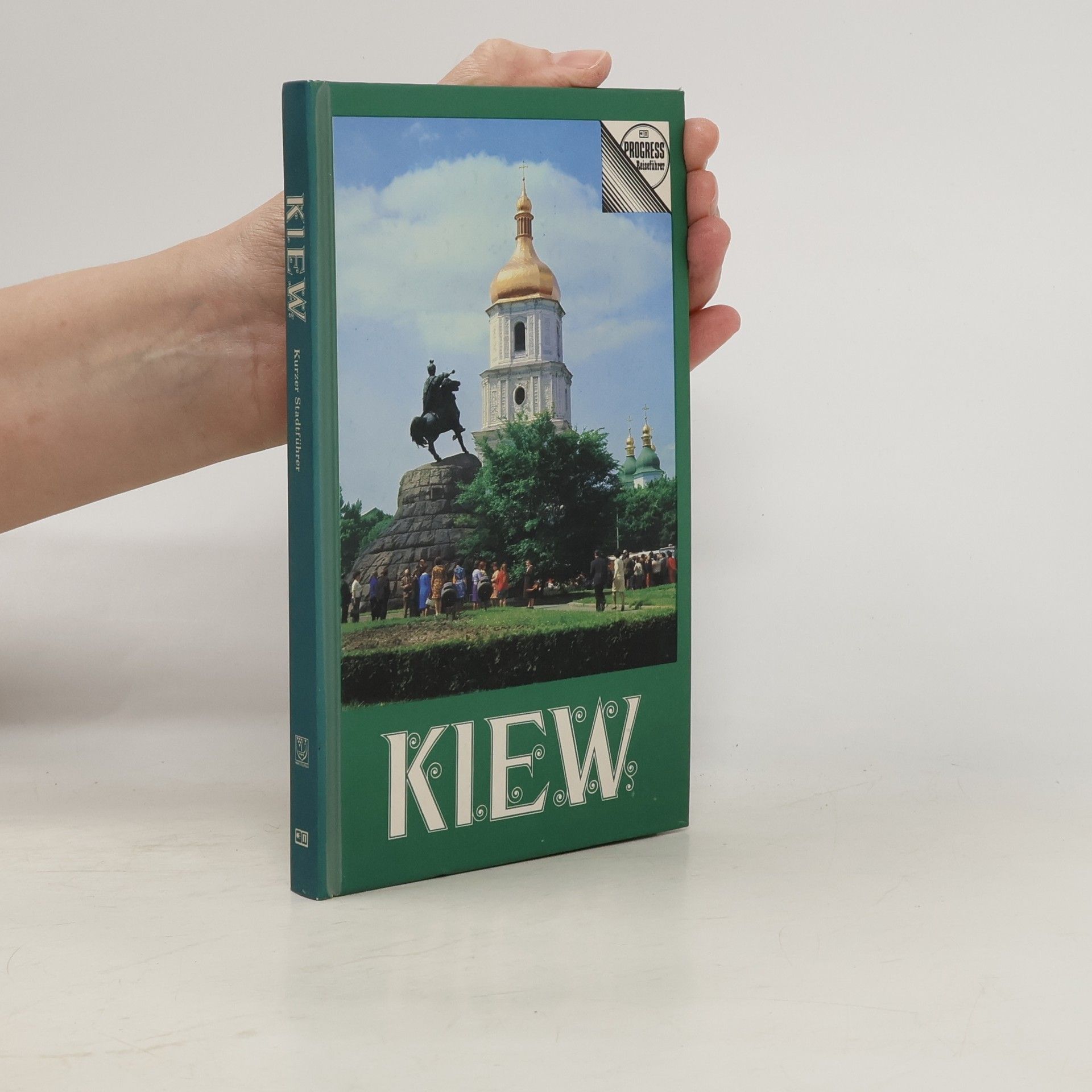 Vera Nowak Kiew : kurzer Stadtführer