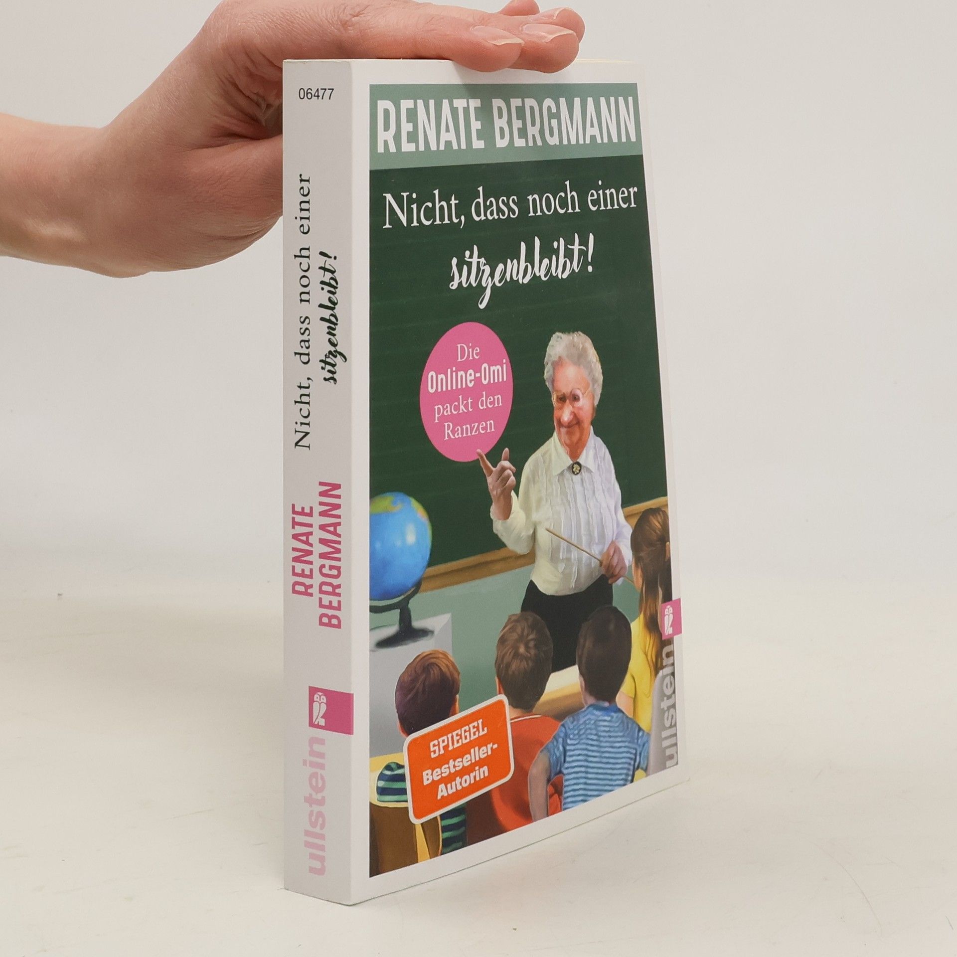 Renate Bergmann Nicht, dass noch einer sitzenbleibt! (Die Online-Omi 19)