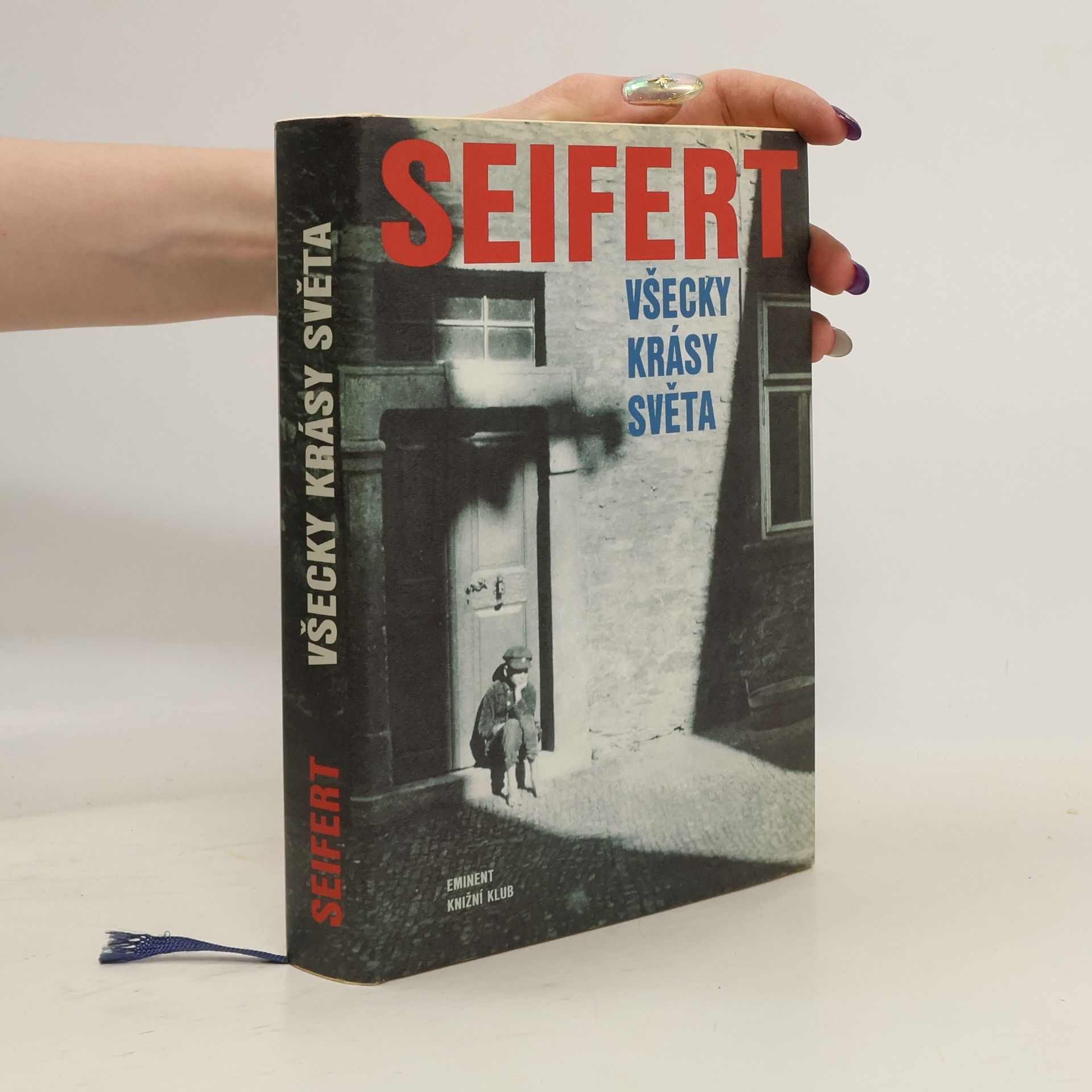 Jaroslav Seifert Všecky krásy světa