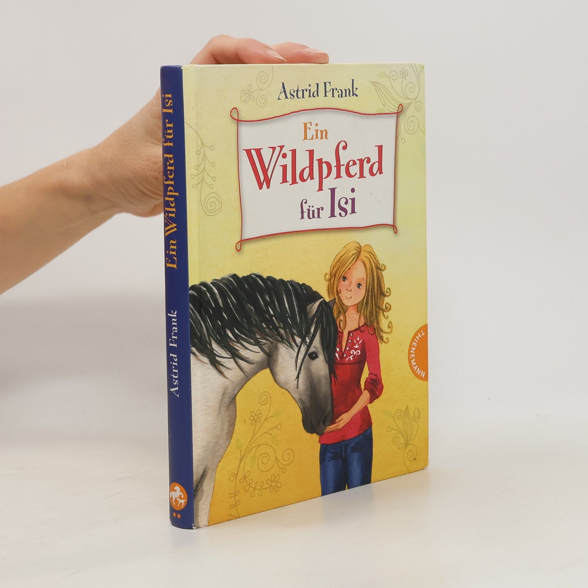 Astrid Frank Ein Wildpferd für Isi
