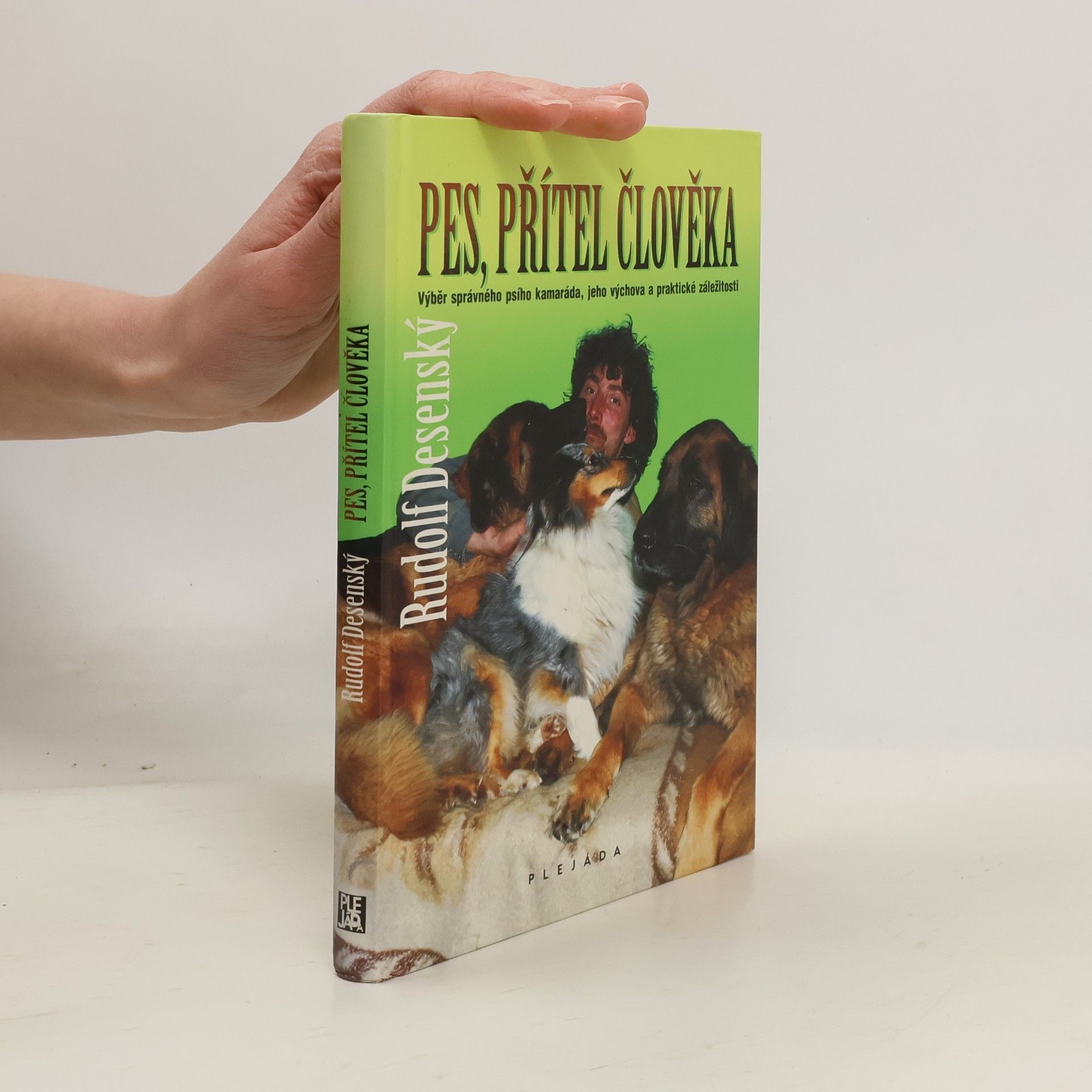 Rudolf Desenský Pes, přítel člověka