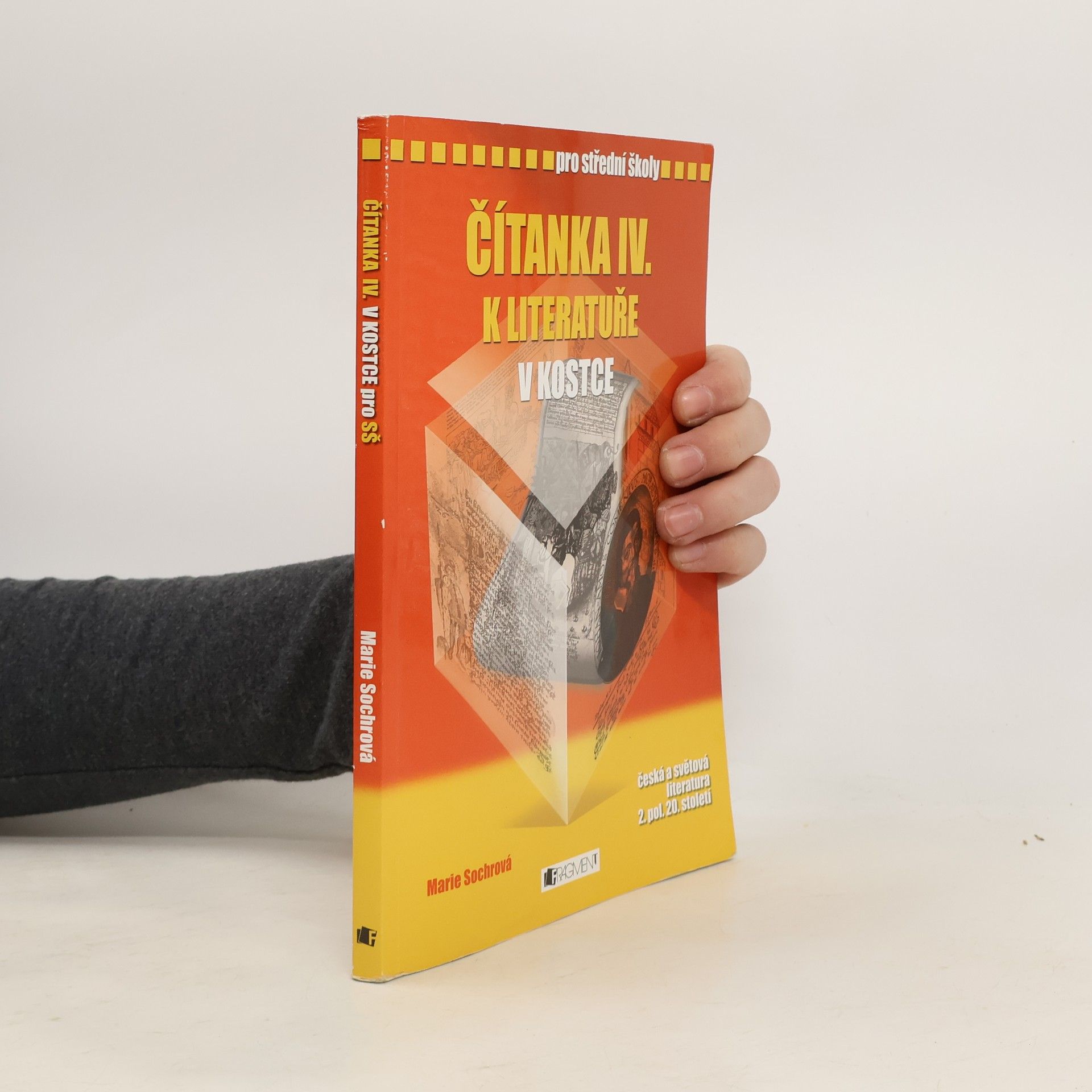 Marie Sochrová Čítanka IV. k Literatuře v kostce pro SŠ