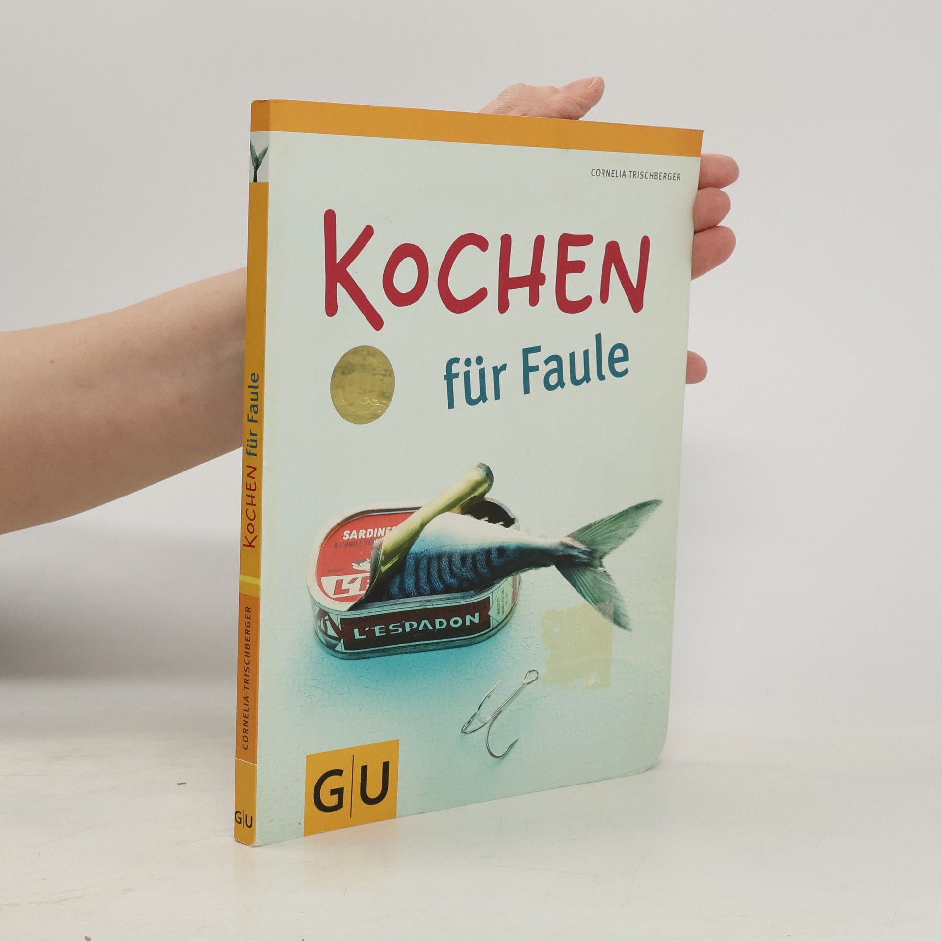 Cornelia Trischberger Kochen für Faule