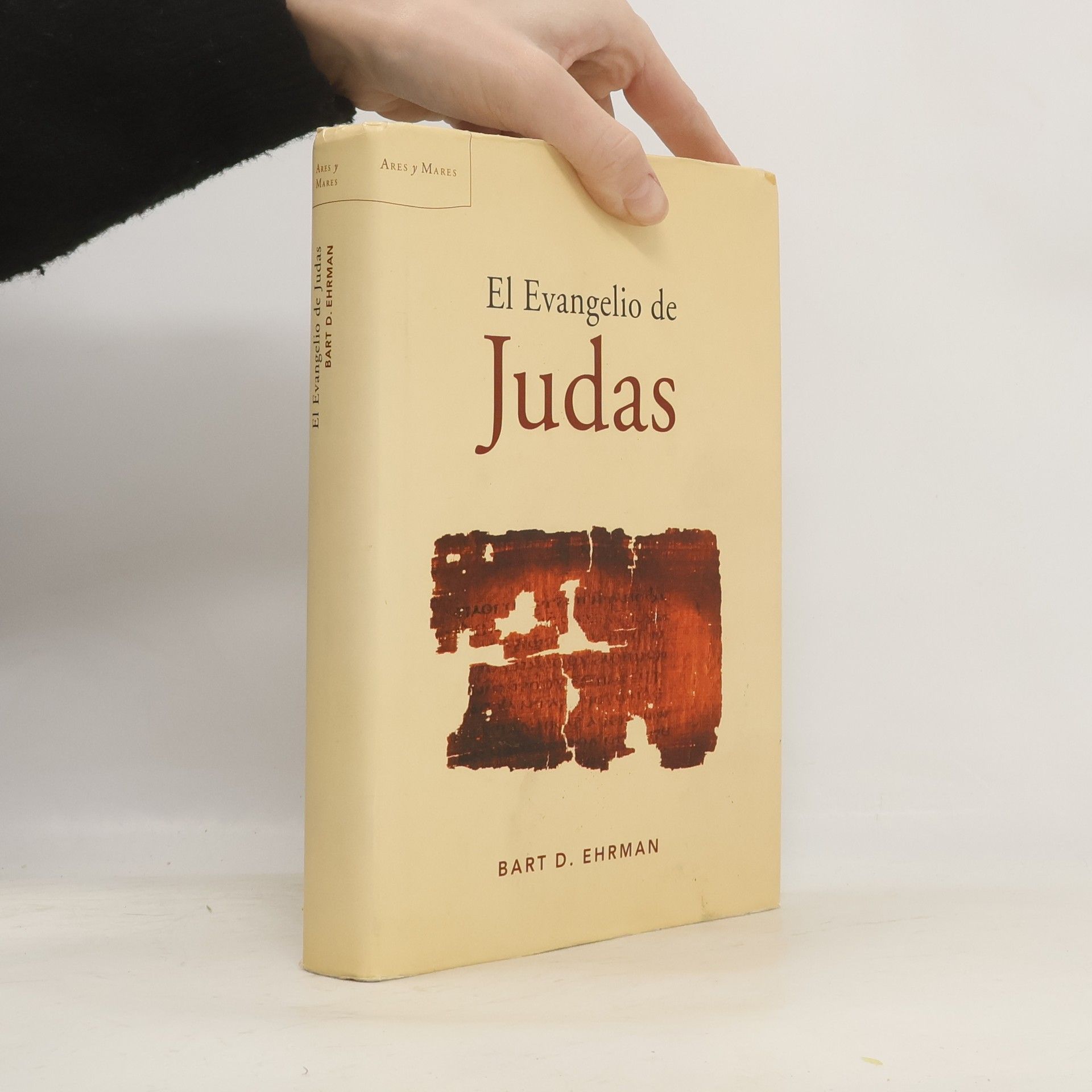 Bart D. Ehrman Ares y Mares - 1: El evangelio de Judas