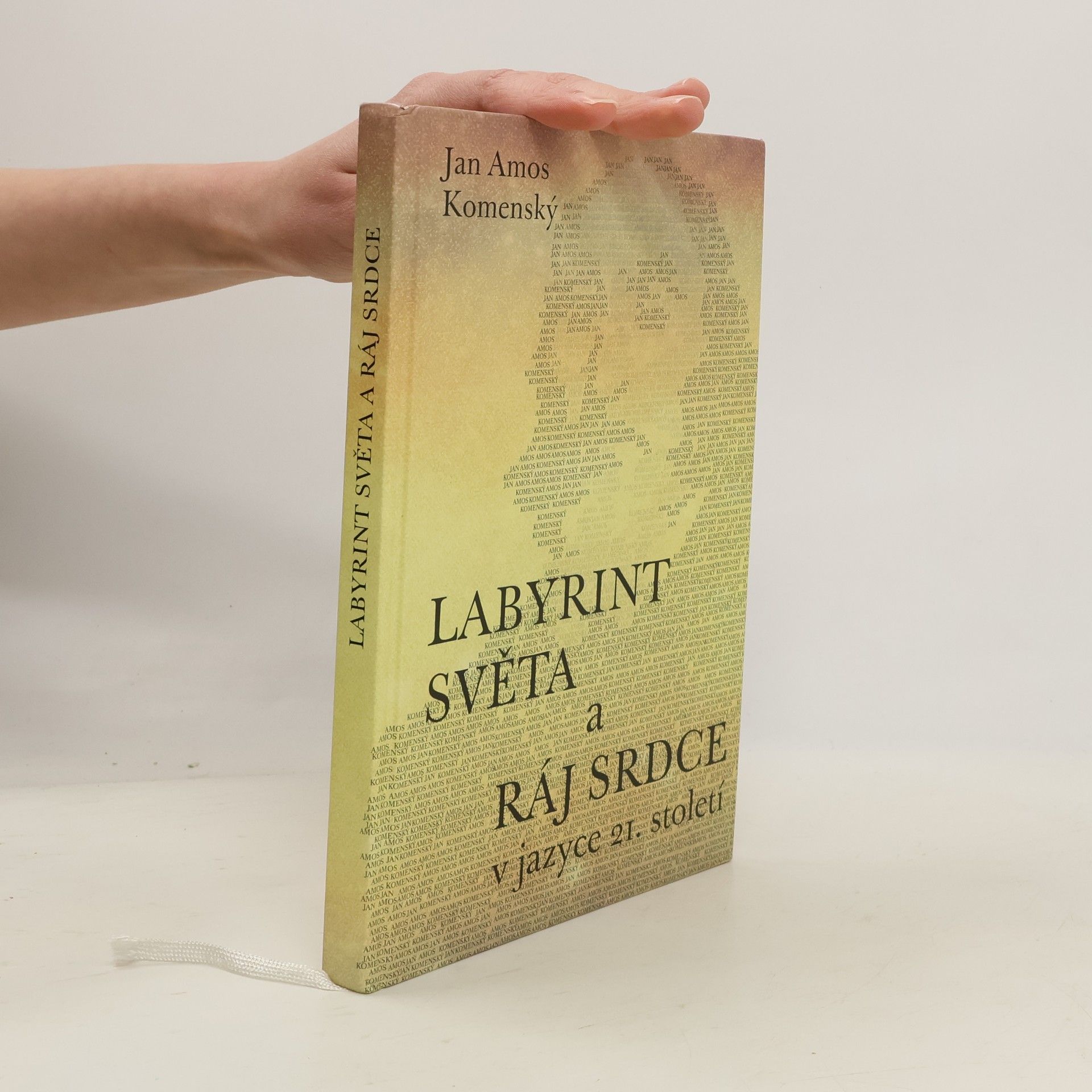 Jan Amos Komenský Labyrint světa a ráj srdce