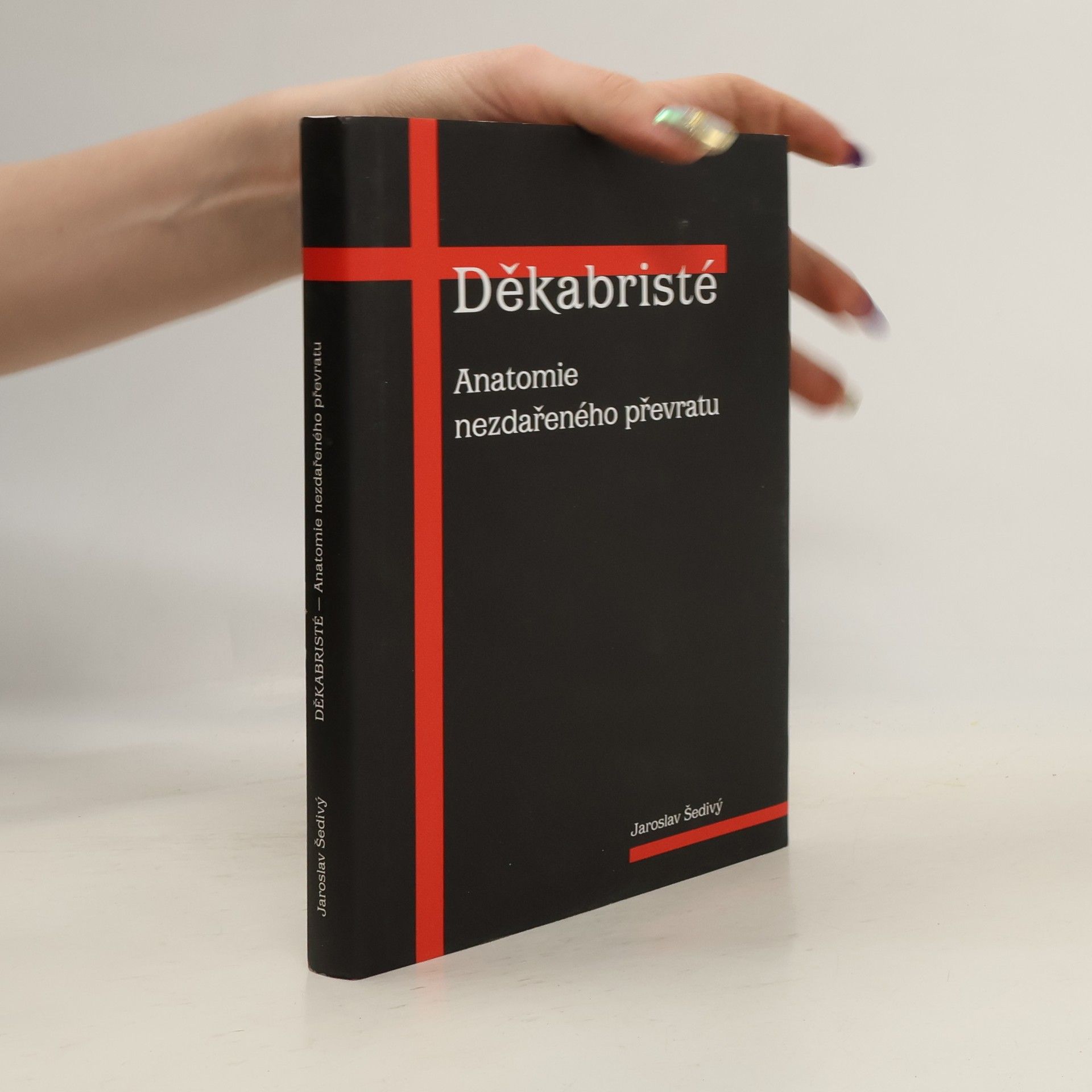 Děkabristé. Anatomie nezdařilého převratu