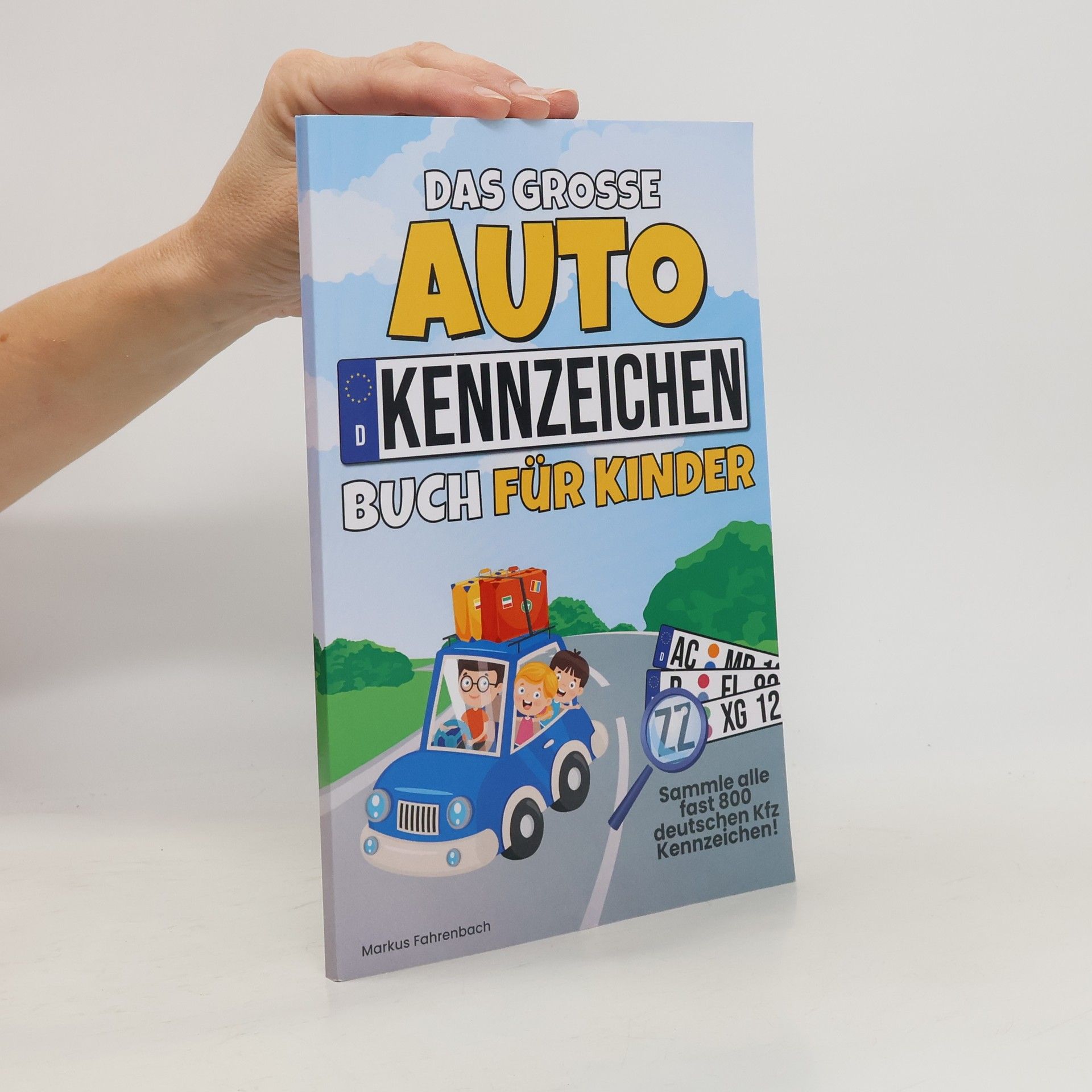 Auteurscollectief Das große Autokennzeichen Mitmachbuch für Kinder