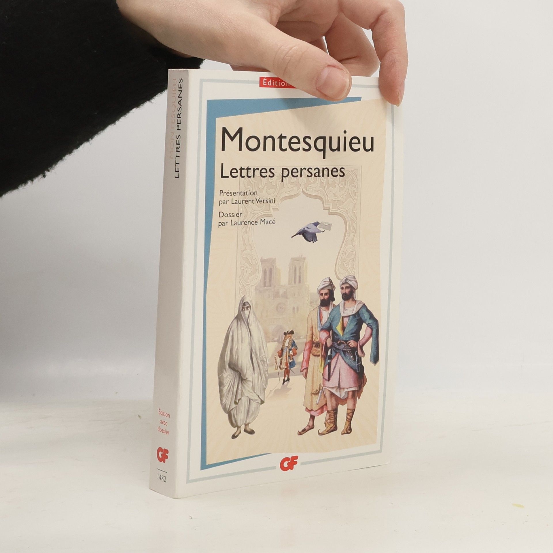 Charles-Louis de Secondat baron de La Brède et de Montesquieu Lettres persanes: Édition avec dossier