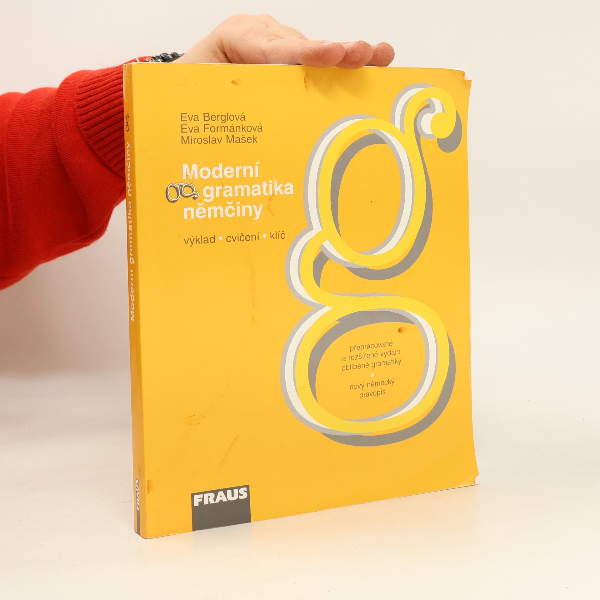 Eva Formánková Moderní gramatika němčiny. Výklad, cvičení, klíč