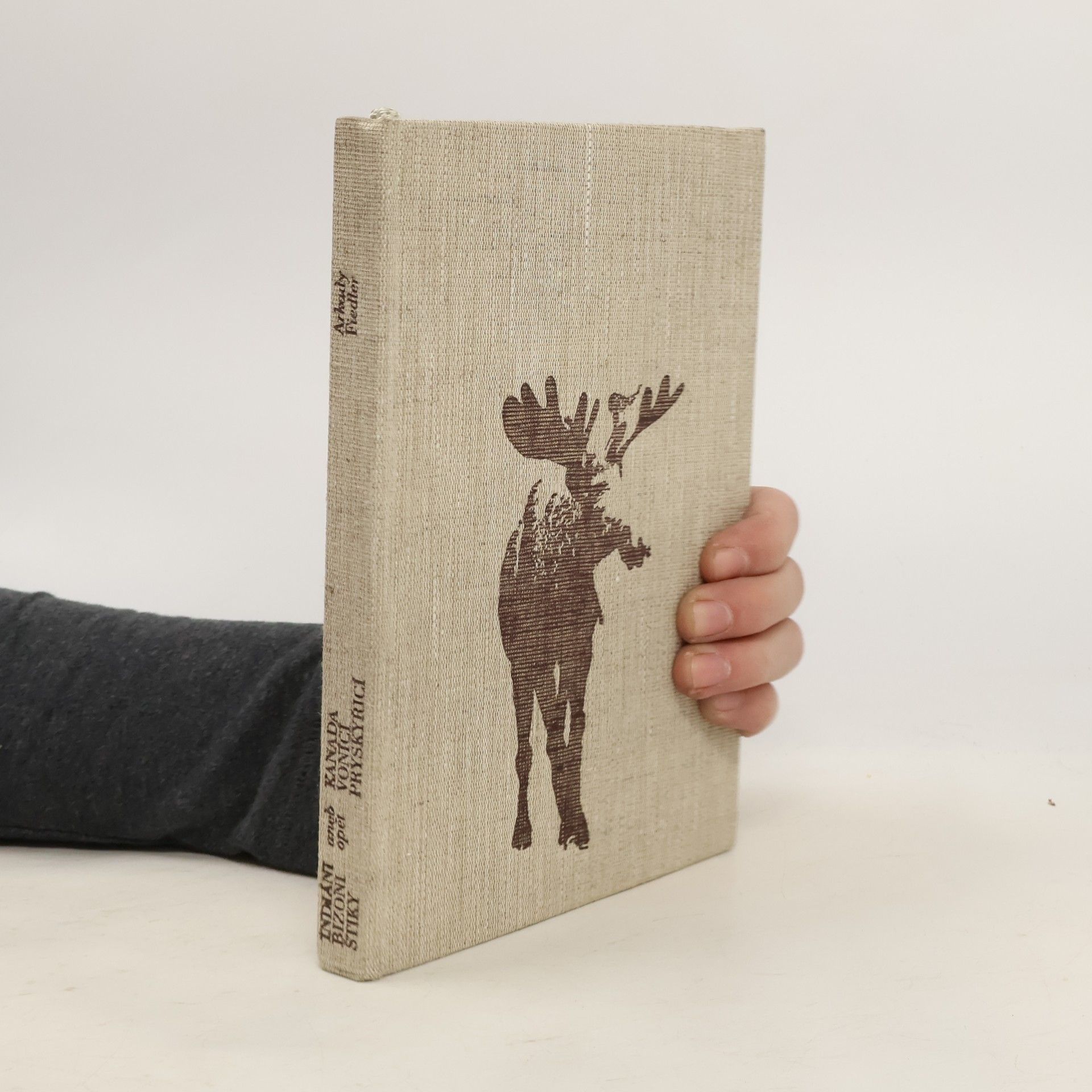 Arkady Fiedler Indiáni, bizoni, štiky aneb opět Kanada vonící pryskyřicí