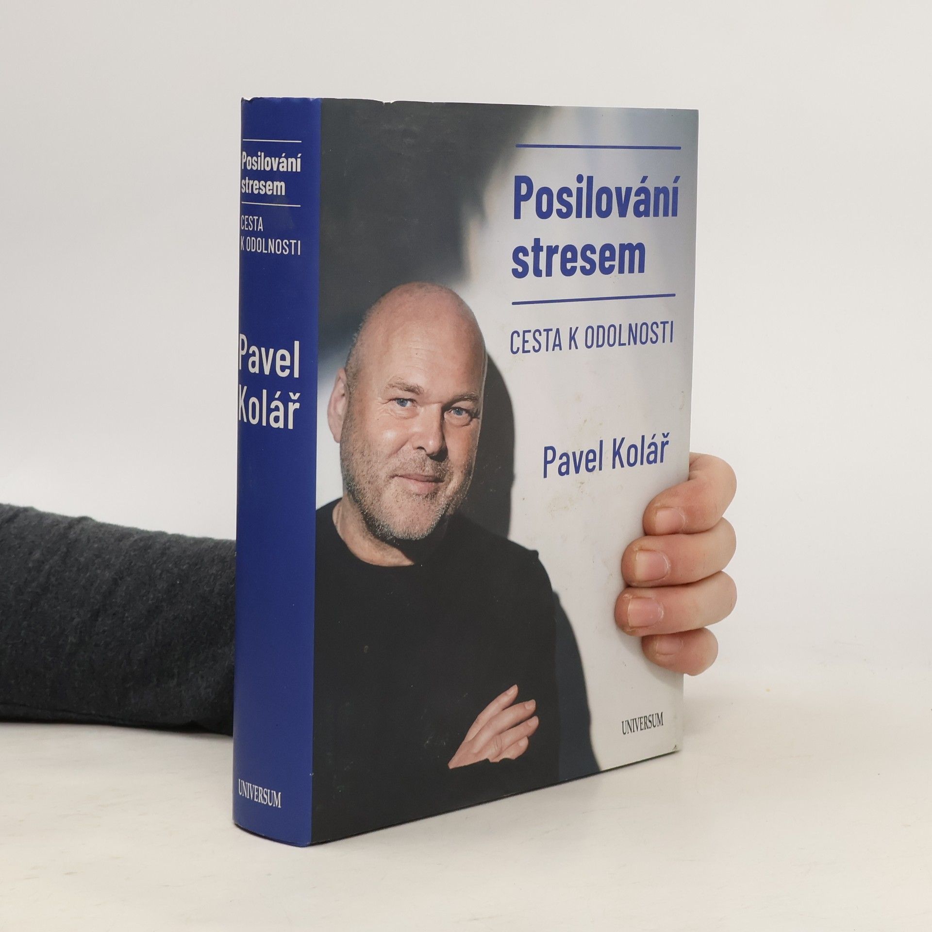 Pavel Kolář Posilování stresem: Cesta k odolnosti