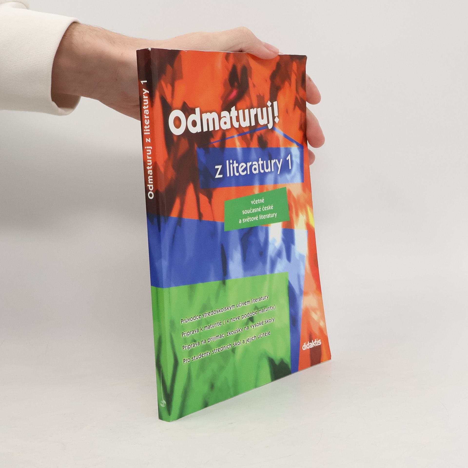 AA.VV. Odmaturuj! z literatury 1 : včetně současné české a světové literatury