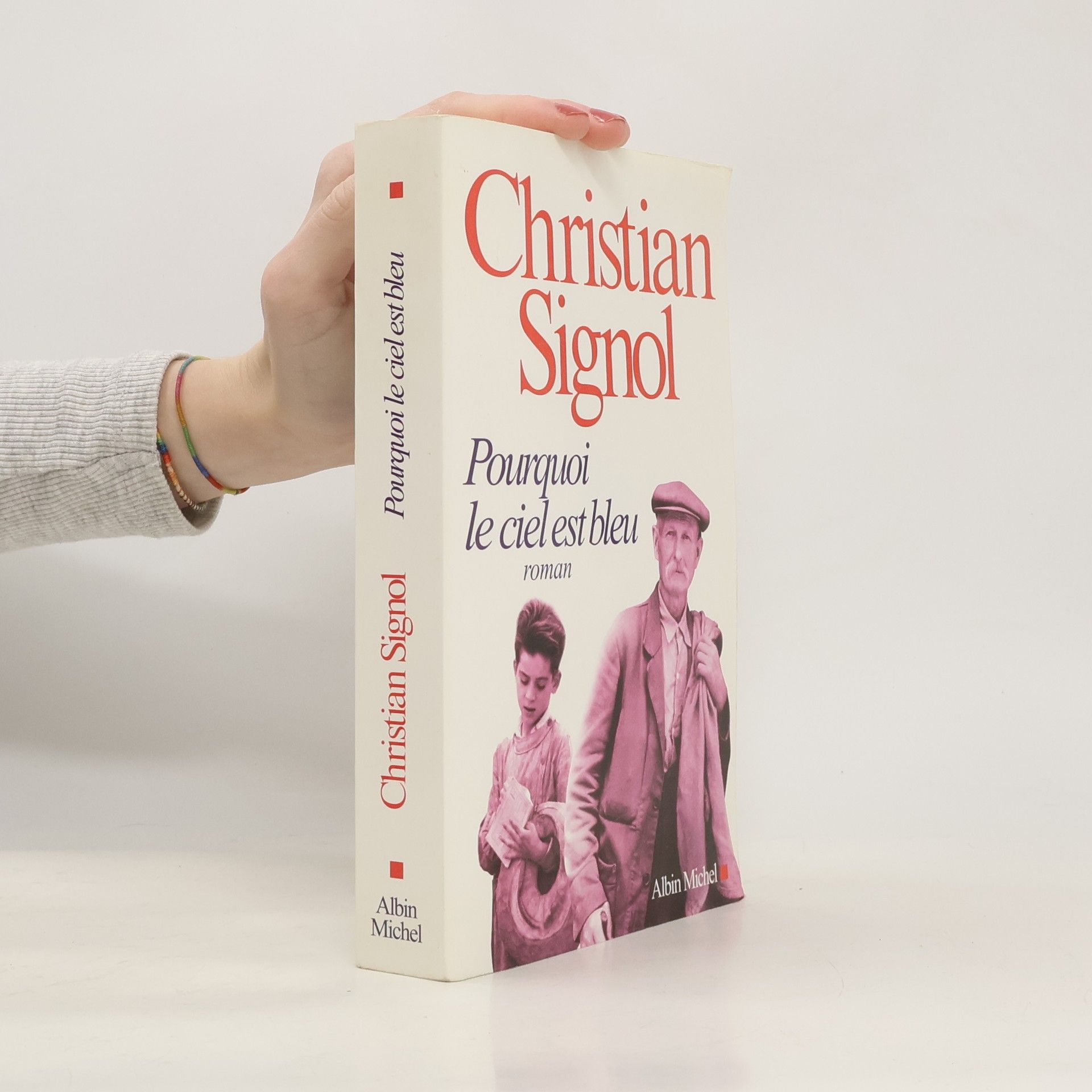 Christian Signol Pourquoi le ciel est bleu