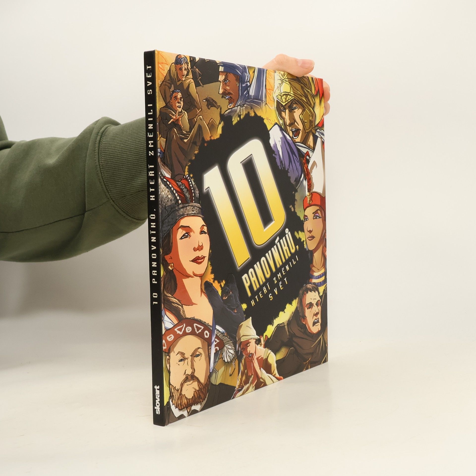 Clive Gifford 10 panovníků, kteří změnili svět