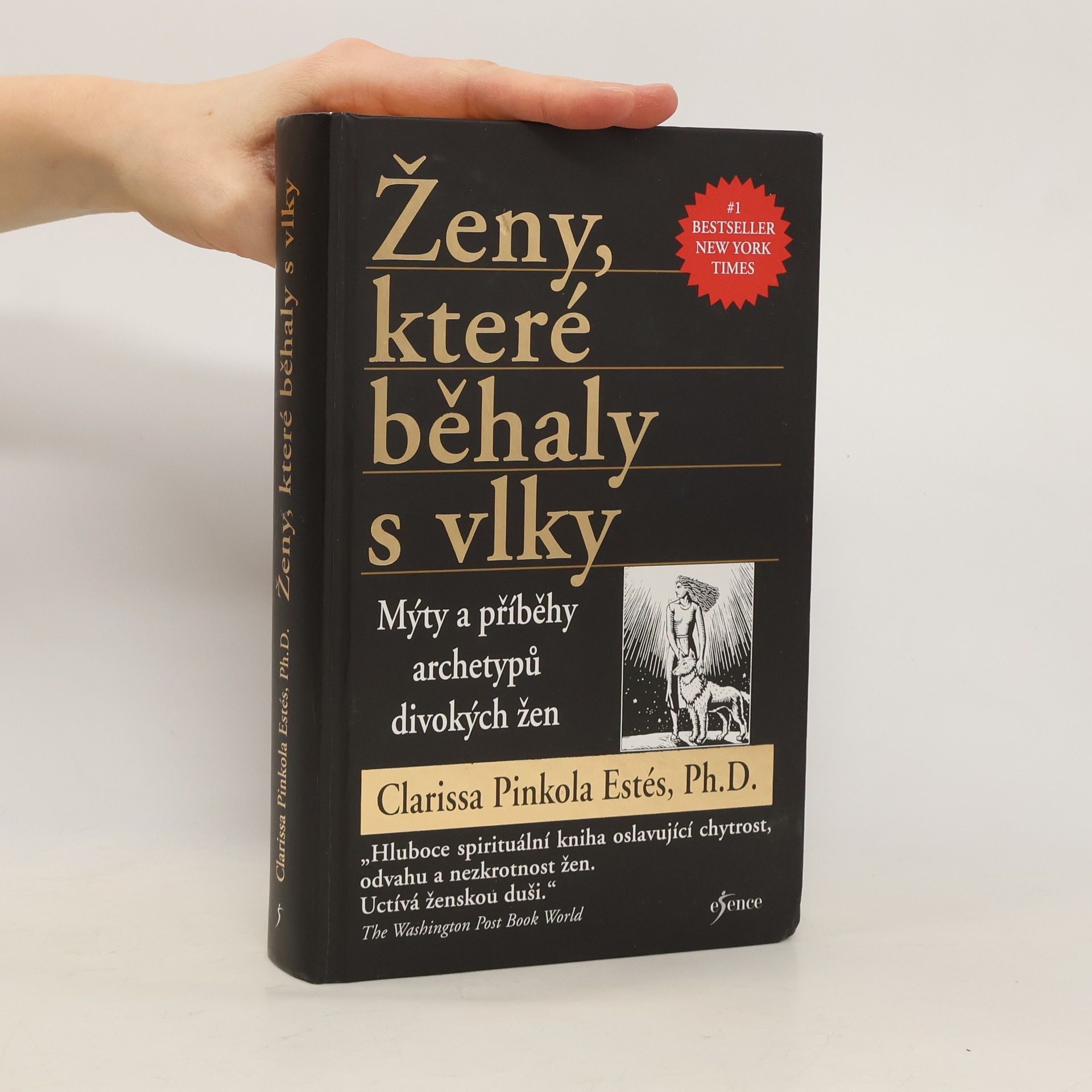 Clarissa Pinkola Estés Ženy, které běhaly s vlky