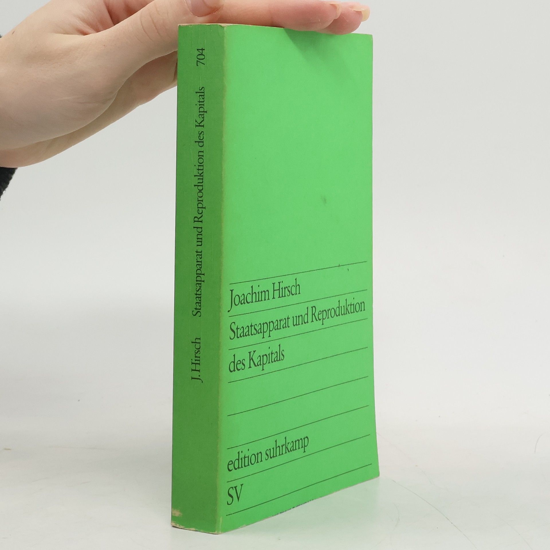 Joachim Hirsch Staatsapparat und Reproduktion des Kapitals