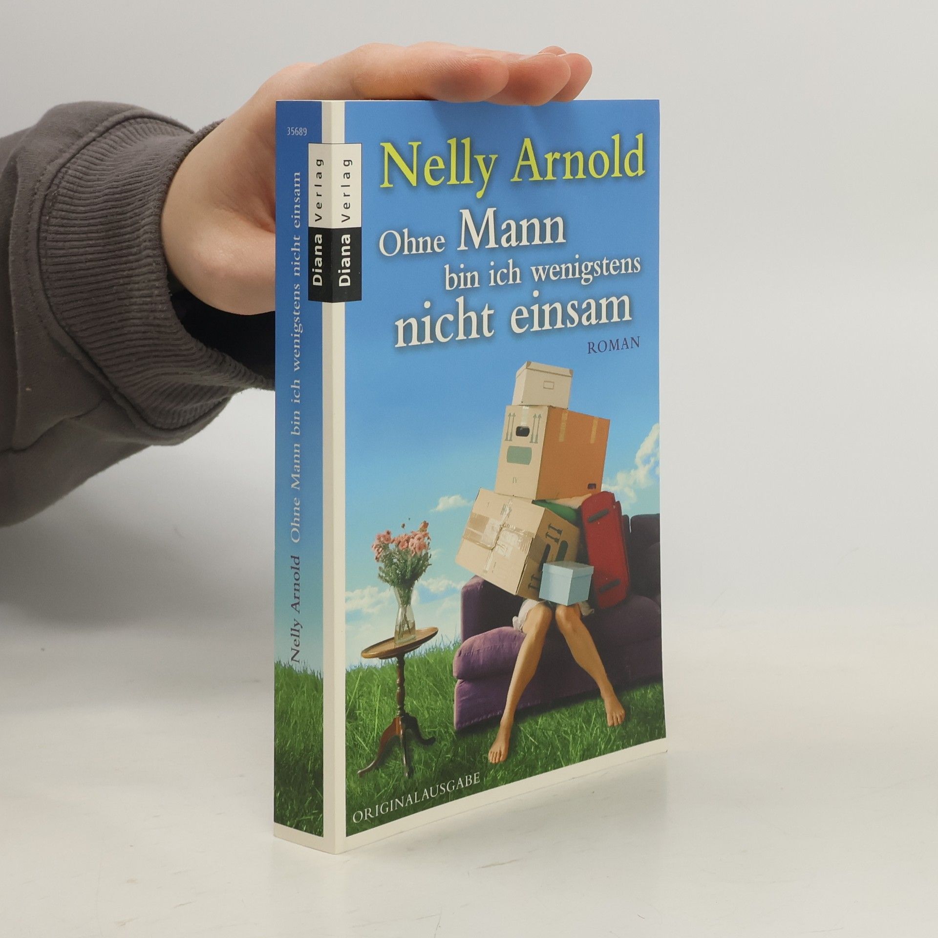 Nelly Arnold Ohne Mann bin ich wenigstens nicht einsam