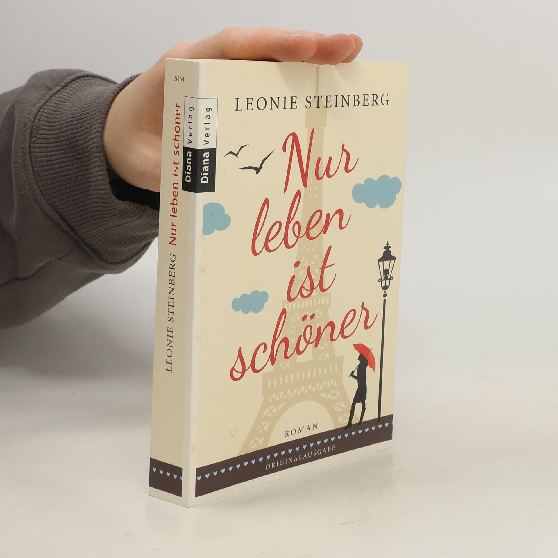 Leonie Steinberg Nur leben ist schöner