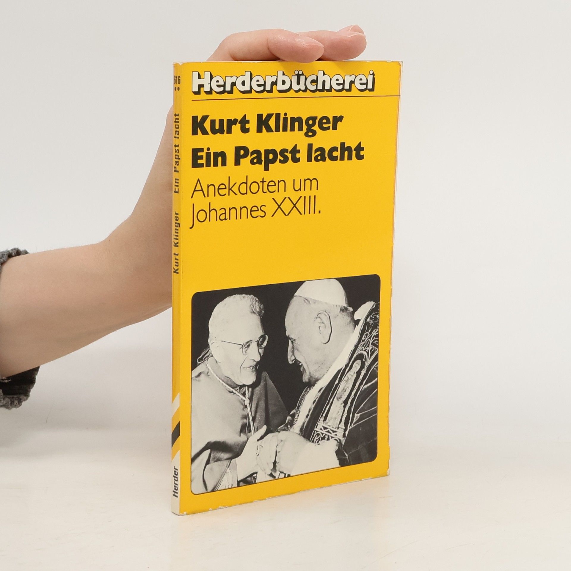 Ein Papst lacht. Anekdoten um Johannes XXIII.