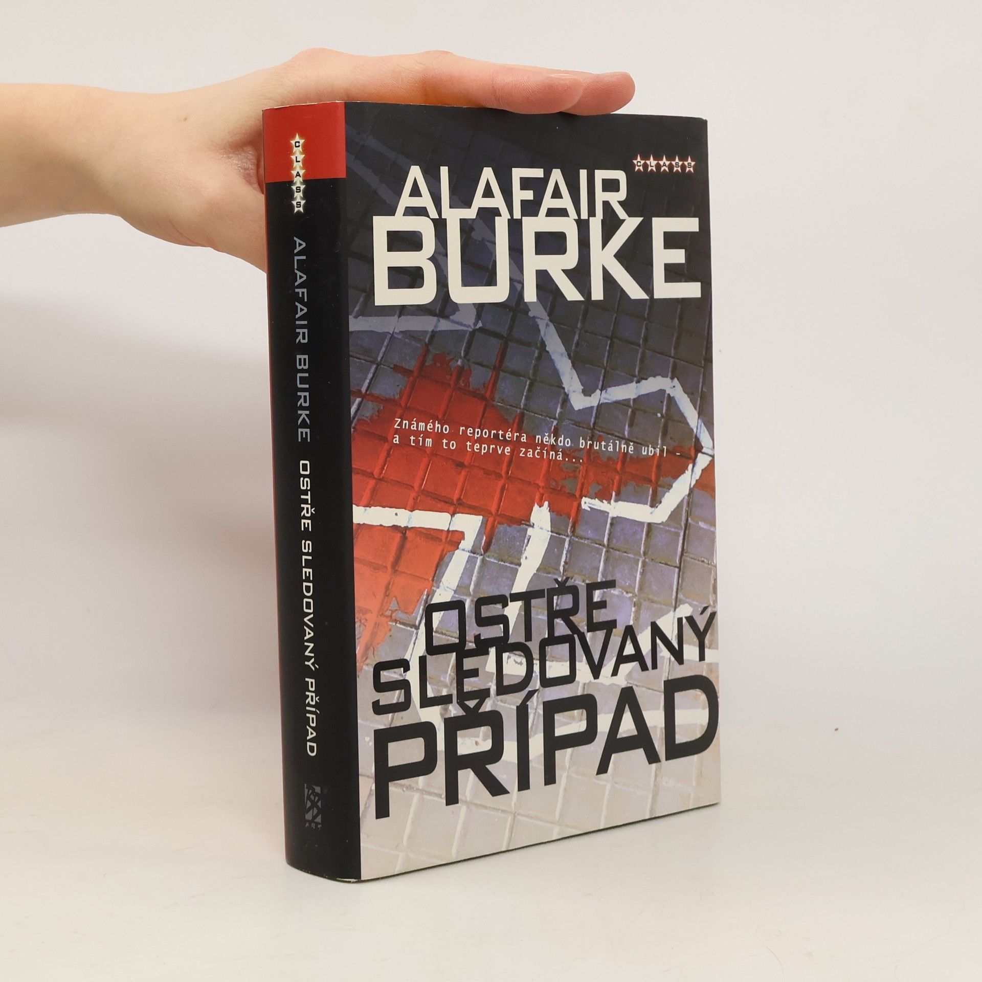 Alafair Burke Ostře sledovaný případ