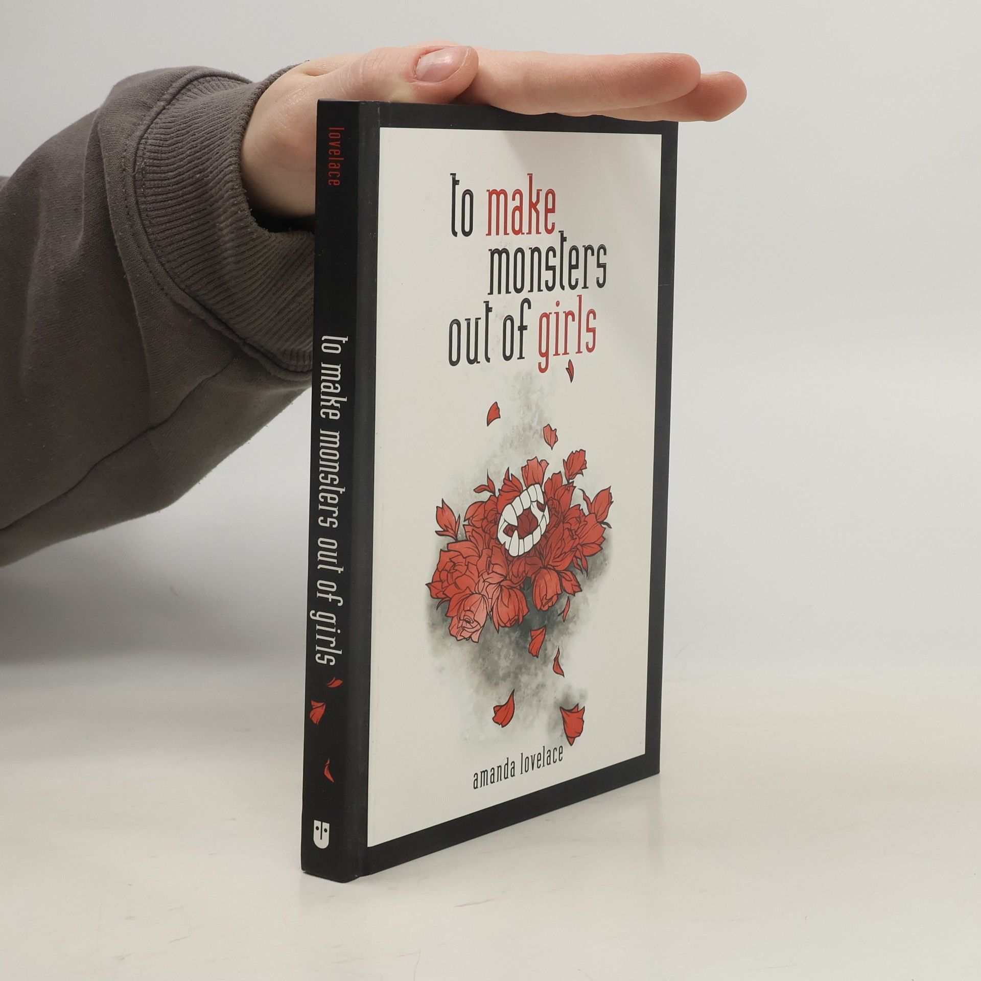 To make monsters out of girls