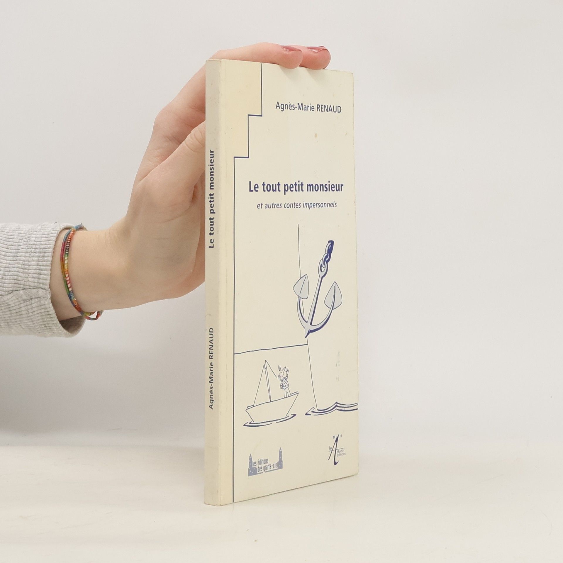 Agnès-Marie Renaud Le tout petit monsieur
