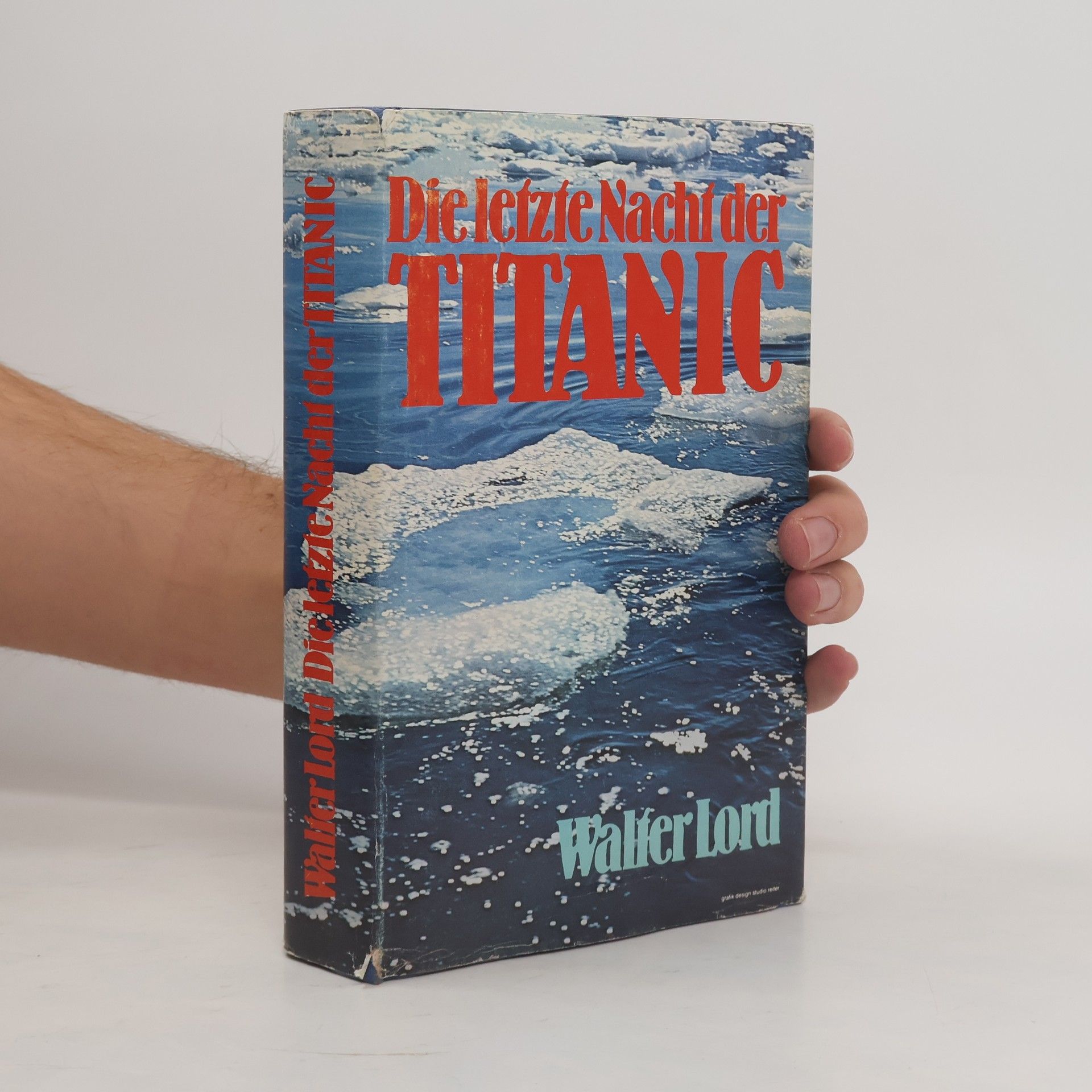 Walter Lord Die Letzte Nacht Der Titanic