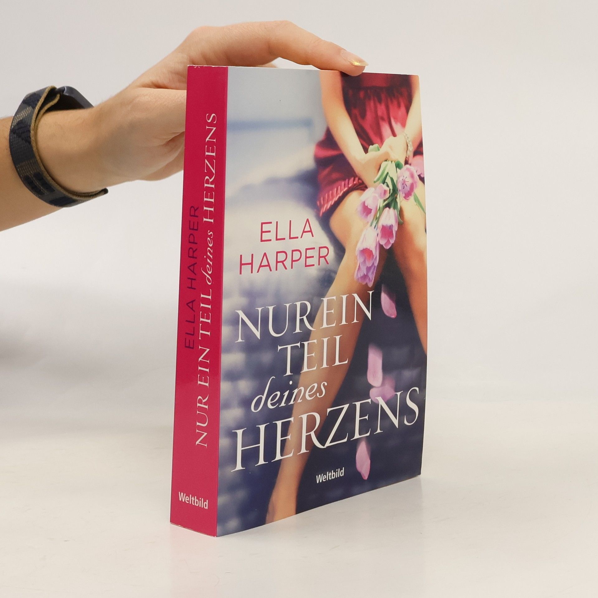 Ella Harper Nur ein Teil deines Herzens