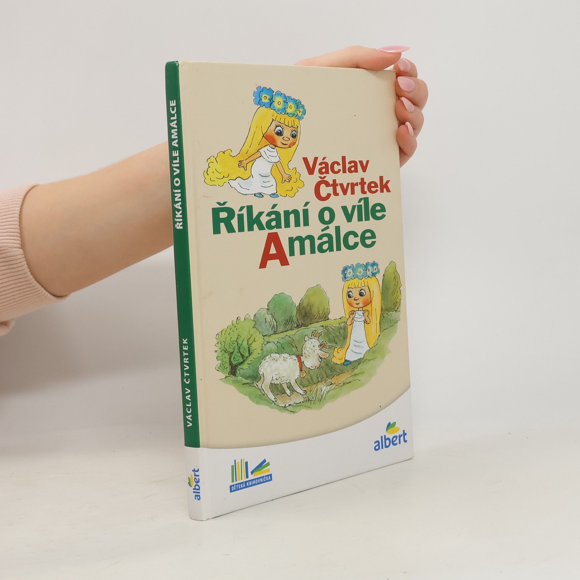 Václav Čtvrtek Říkání o víle Amálce