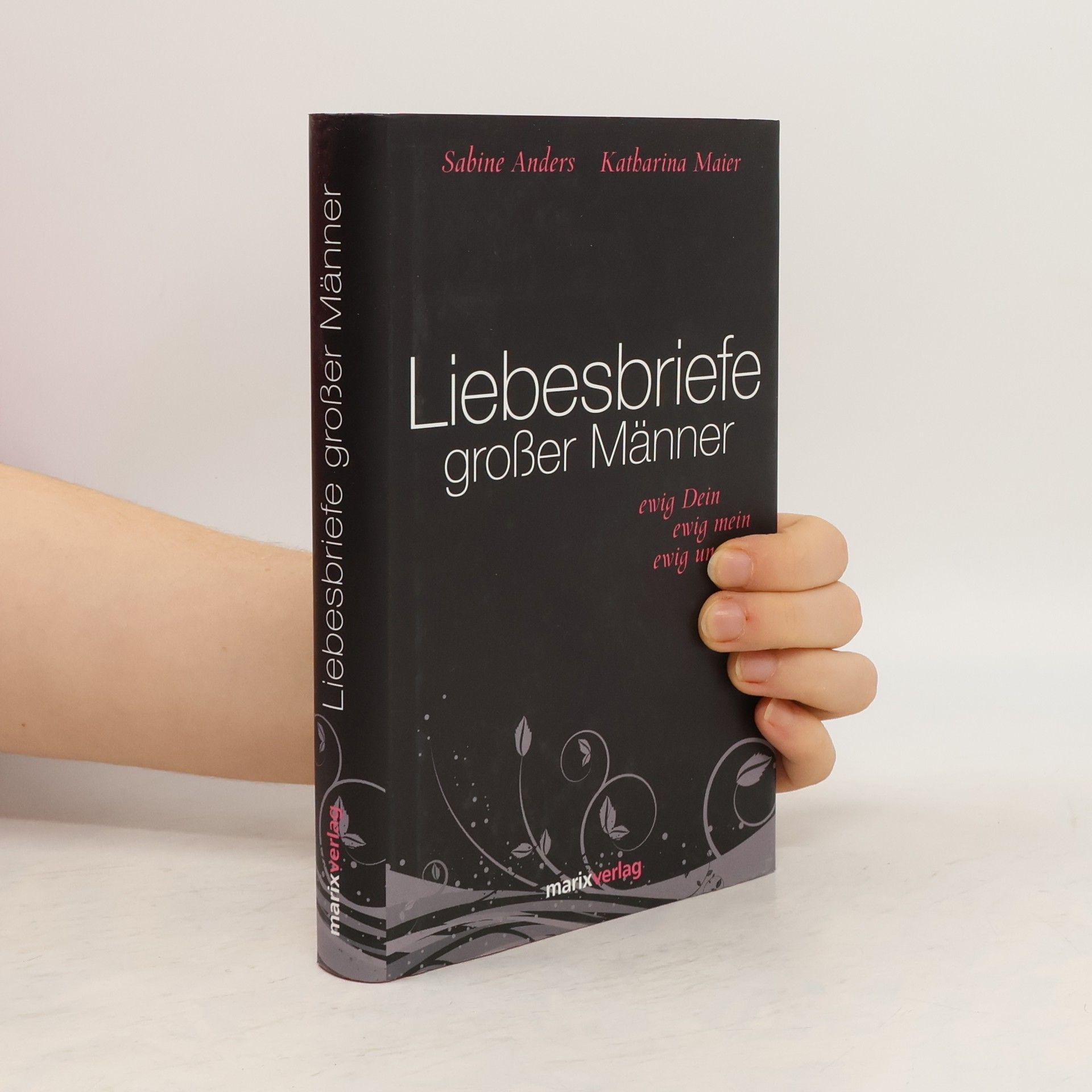 Sabine Anders Liebesbriefe großer Männer