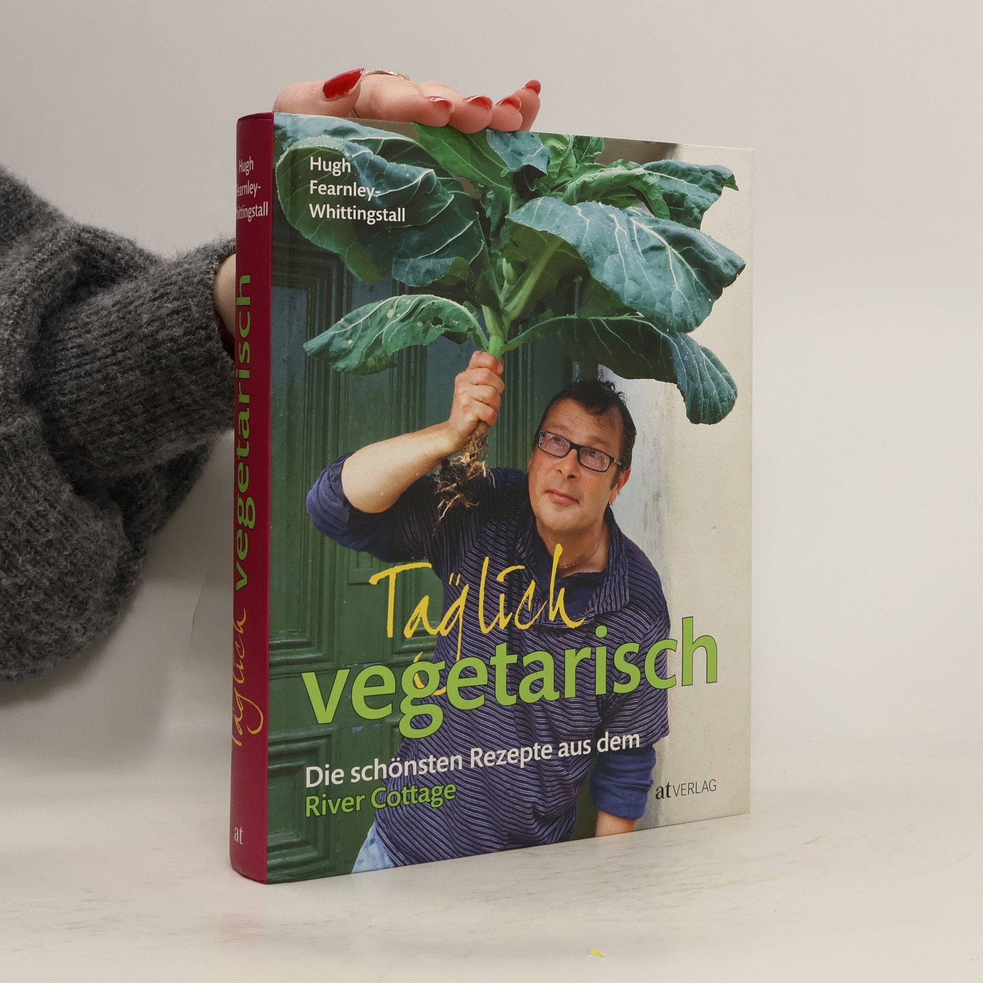 Hugh Fearnley-Whittingstall Täglich vegetarisch